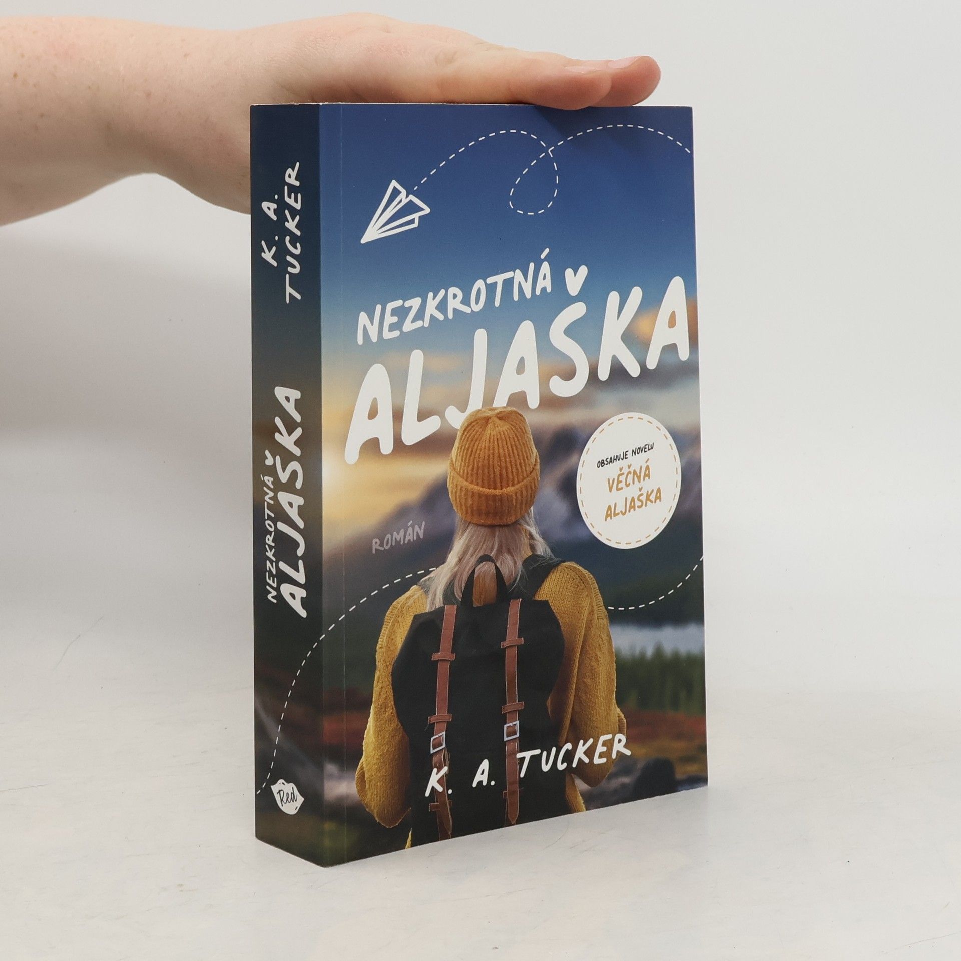 K. A. Tucker Nezkrotná Aljaška