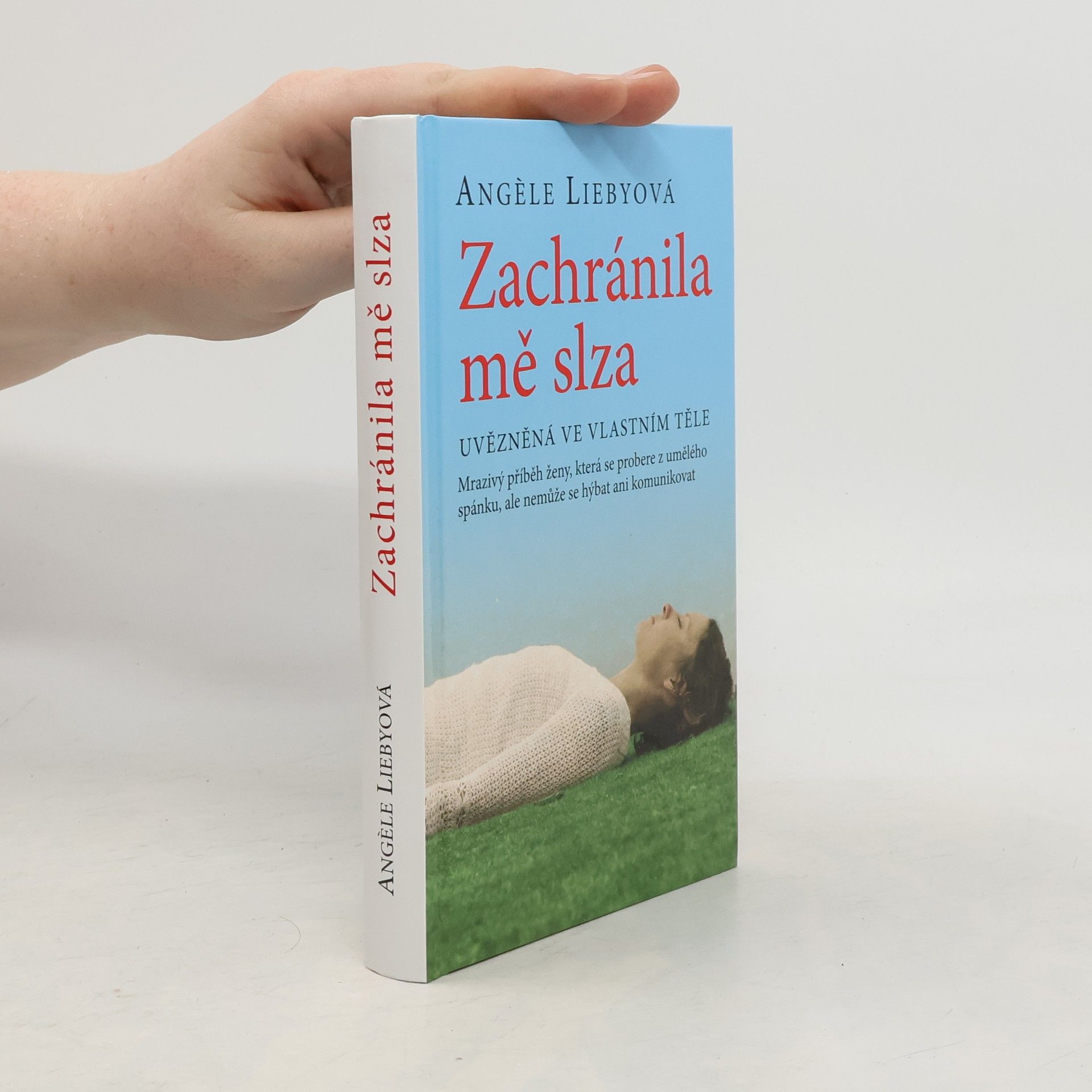 Zachránila mě slza