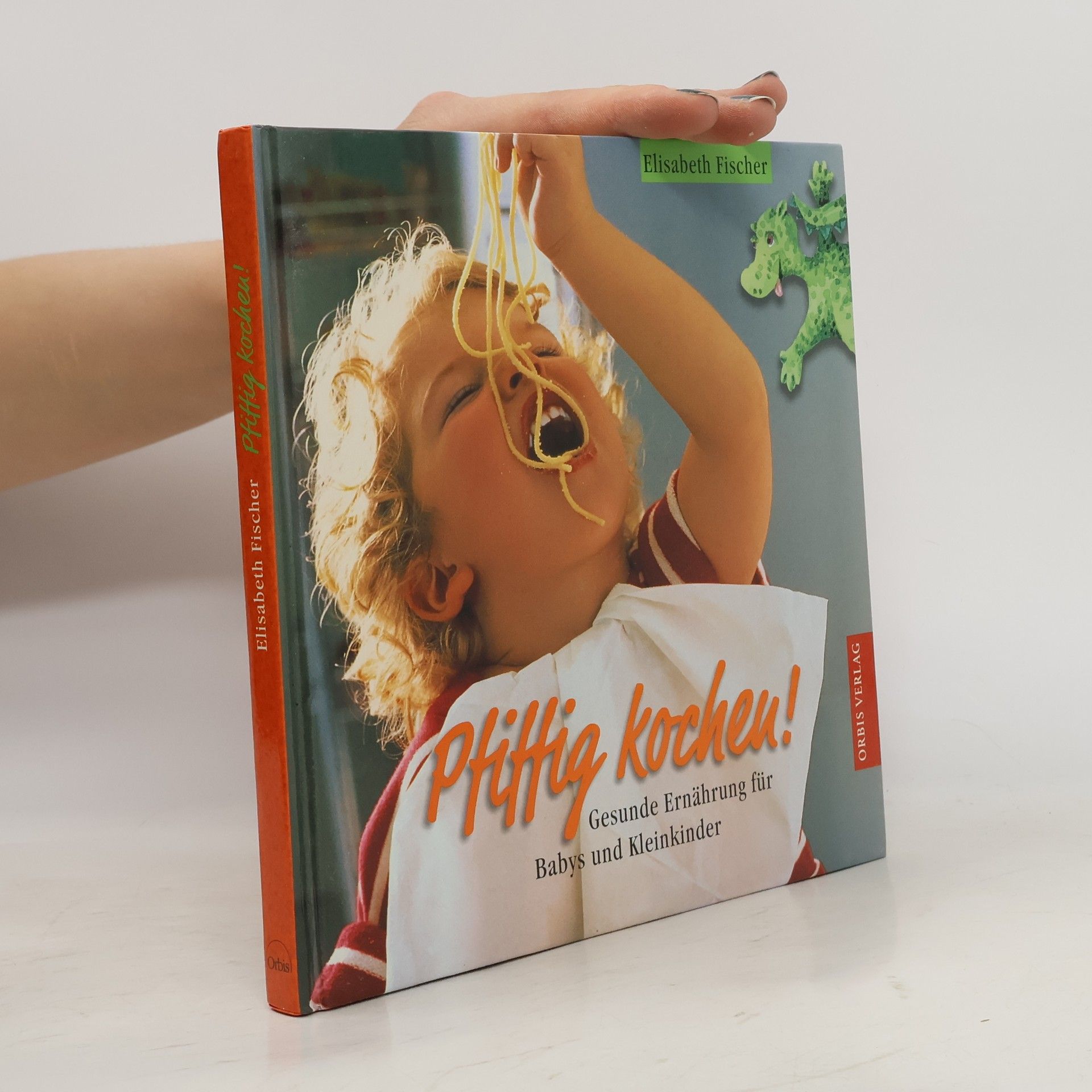 Elisabeth Fischer Pfiffig kochen!