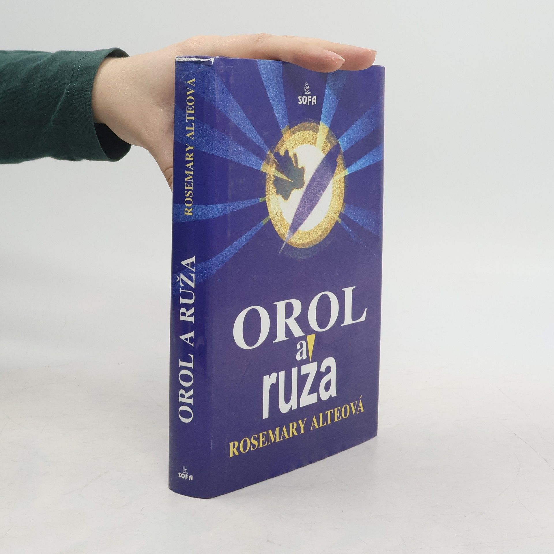 Rosemary Alteová Orol a ruža