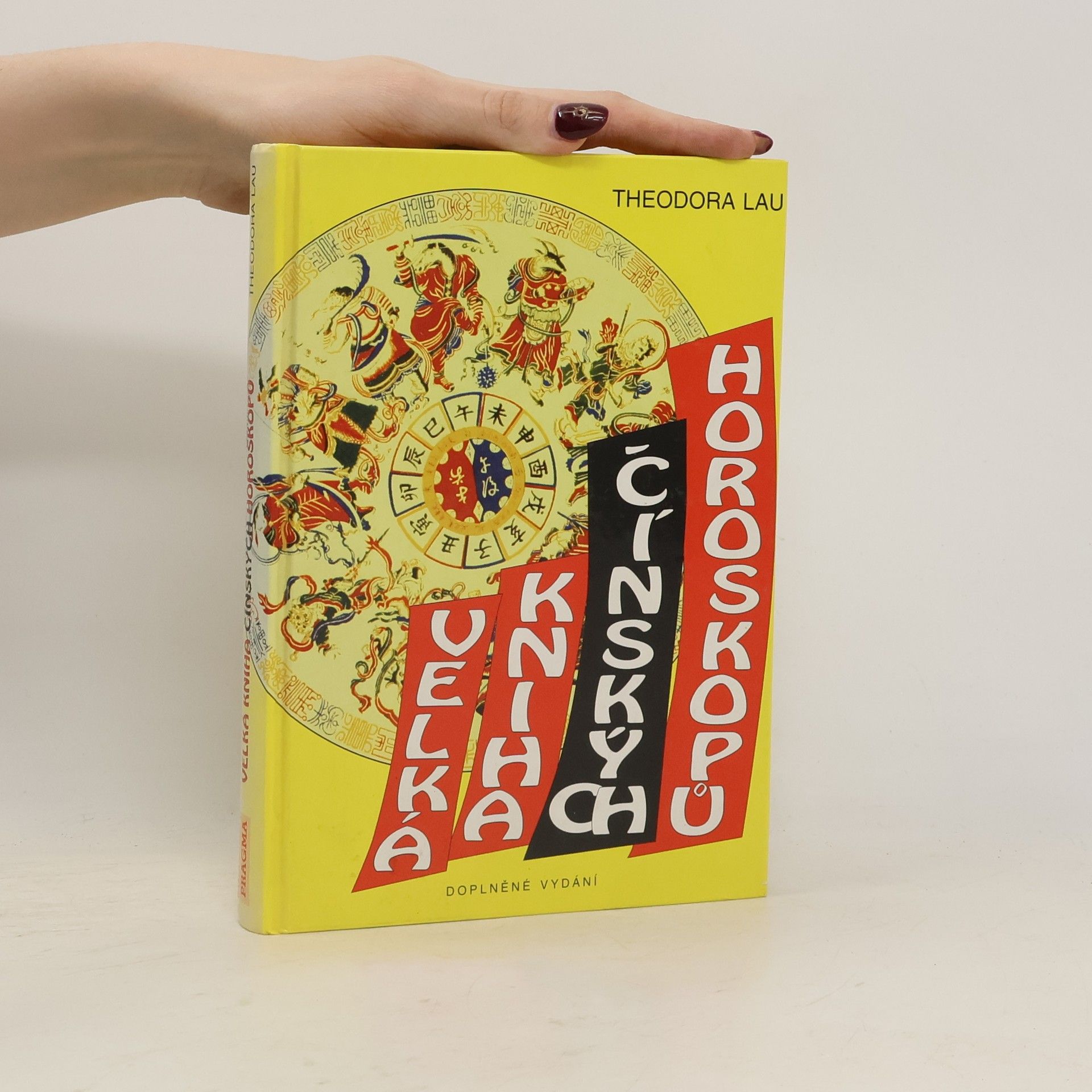 Theodora Lau Velká kniha čínských horoskopů
