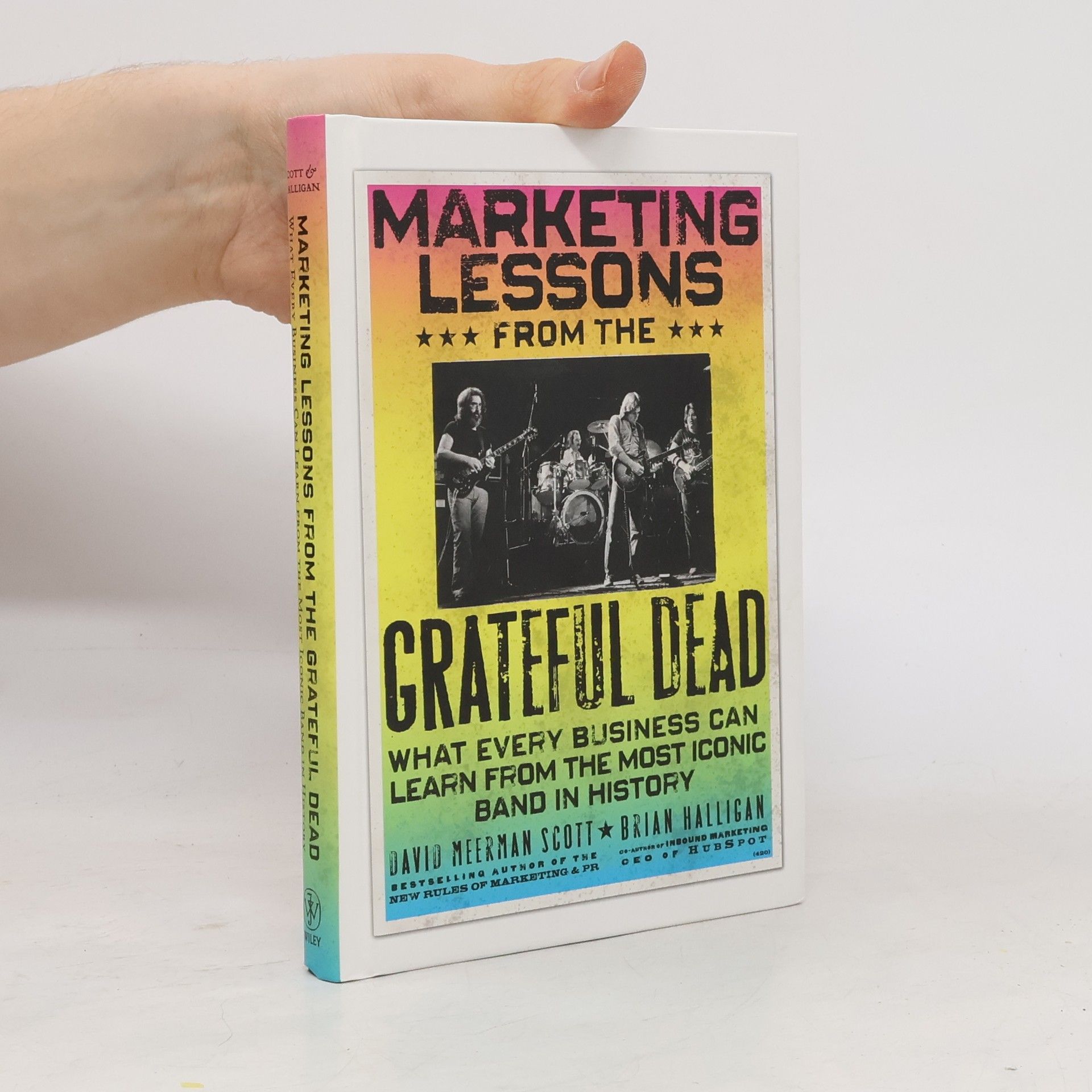 David Meerman Scott Marketing Lessons from the Grateful Dead