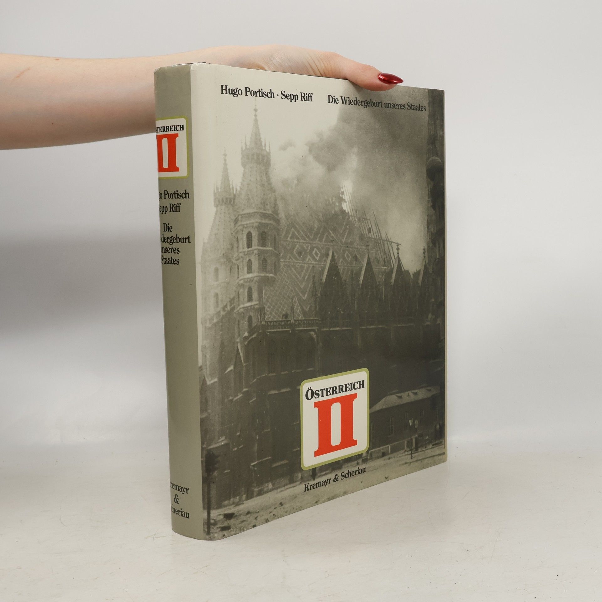 Hugo Portisch Österreich II. Die Widergeburt unseres Staates