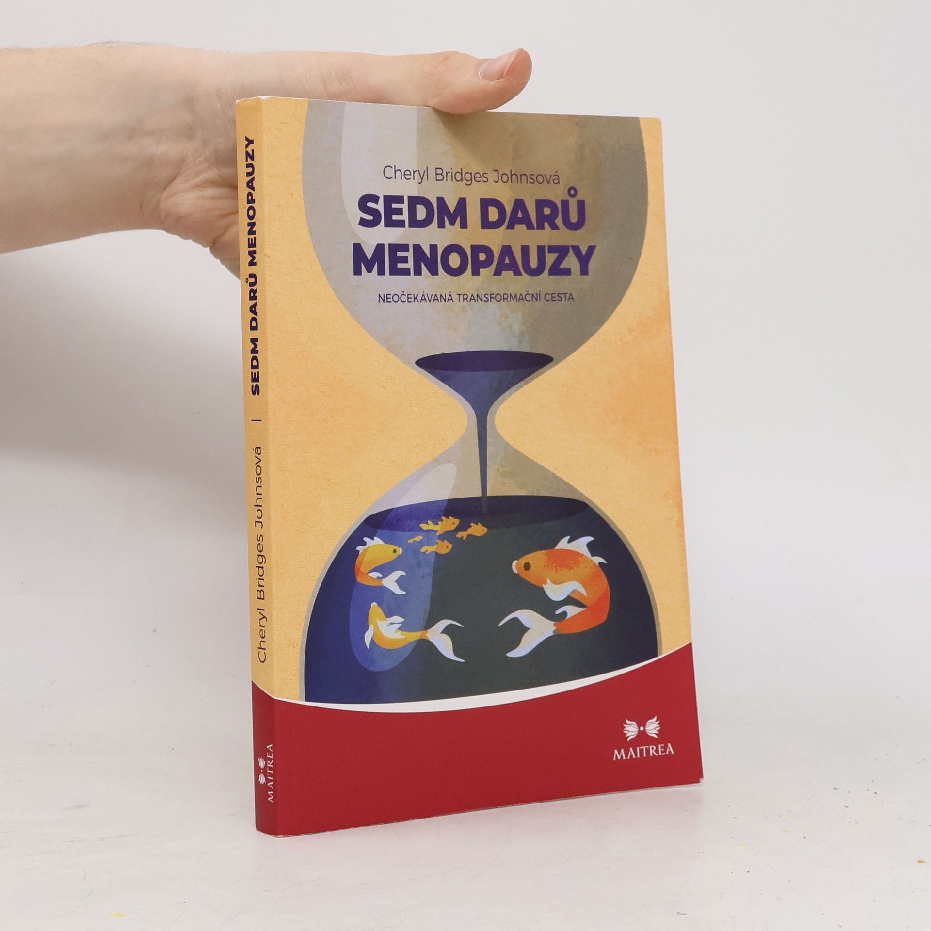 Fijalka Sable Turzíková Sedm darů menopauzy : neočekávaná transformační cesta