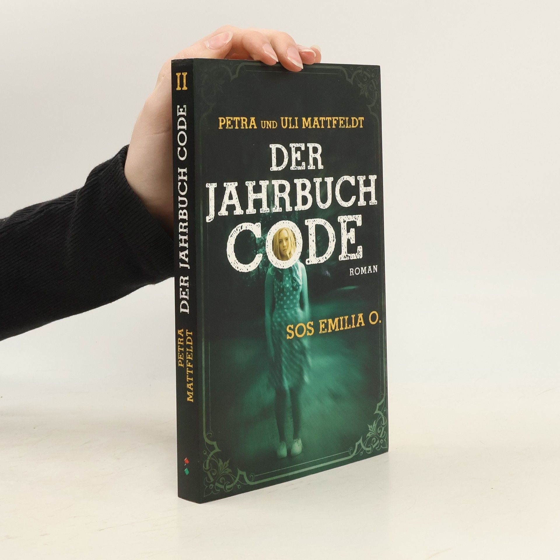 Petra Mattfeldt Der Jahrbuchcode - SOS Emilia O.