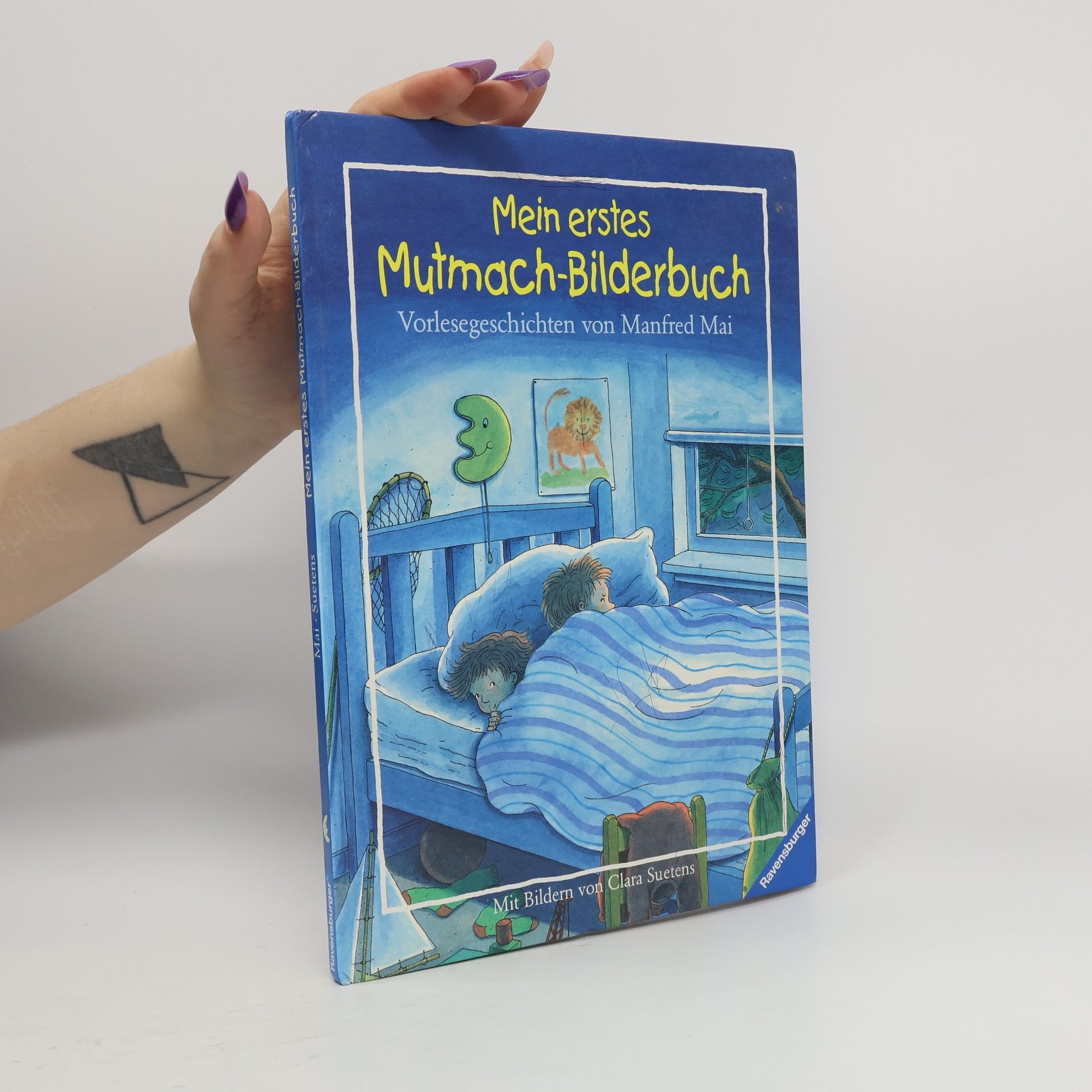 Manfred Mai Mein erstes Mutmach-Bilderbuch