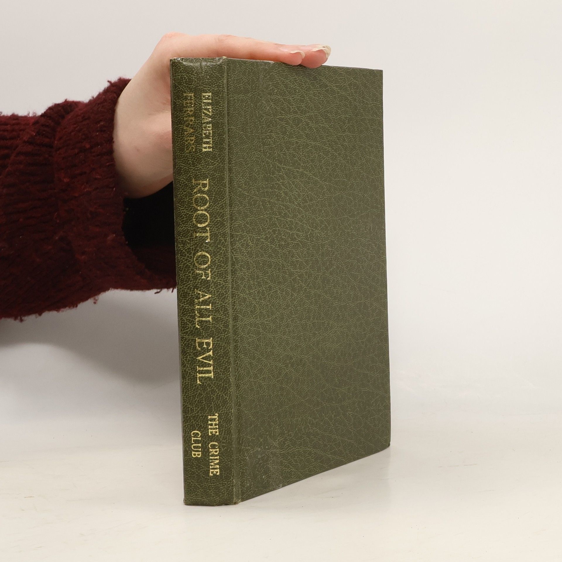 Elizabeth Ferrars Root of All Evil