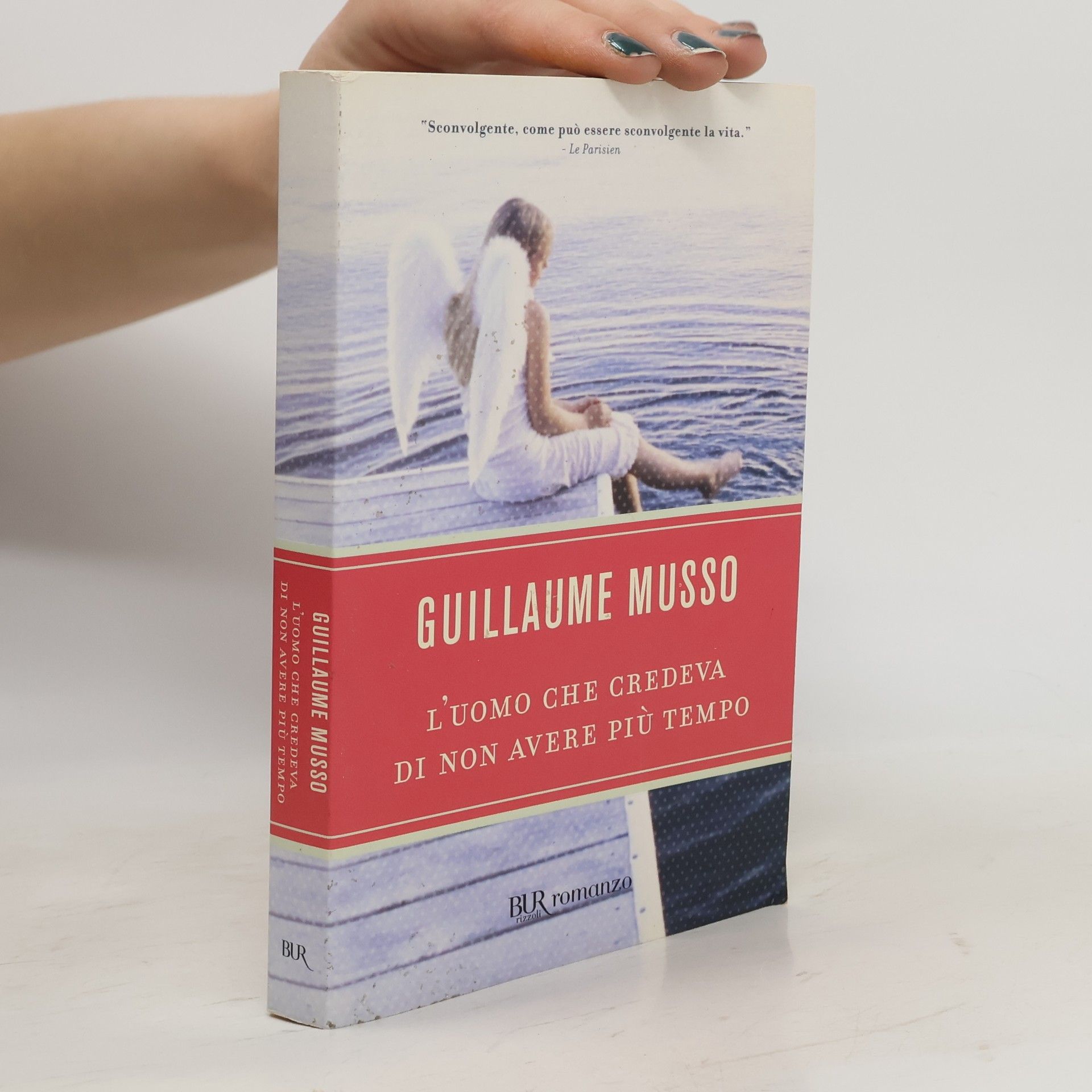 Guillaume Musso L'uomo che credeva di non avere più tempo