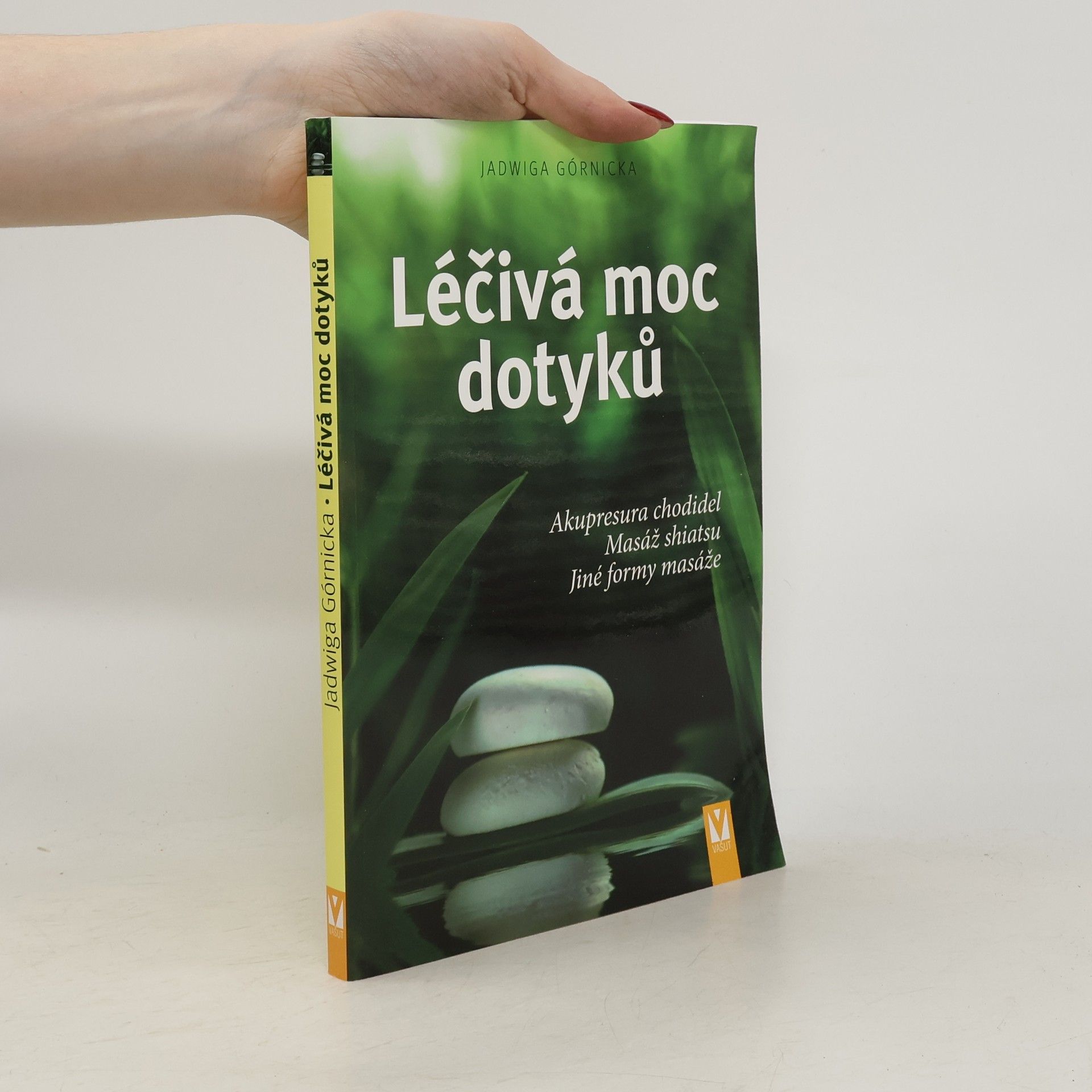 Léčivá moc dotyků. Akupresura chodidel, masáž shiatsu, jiné formy masáže