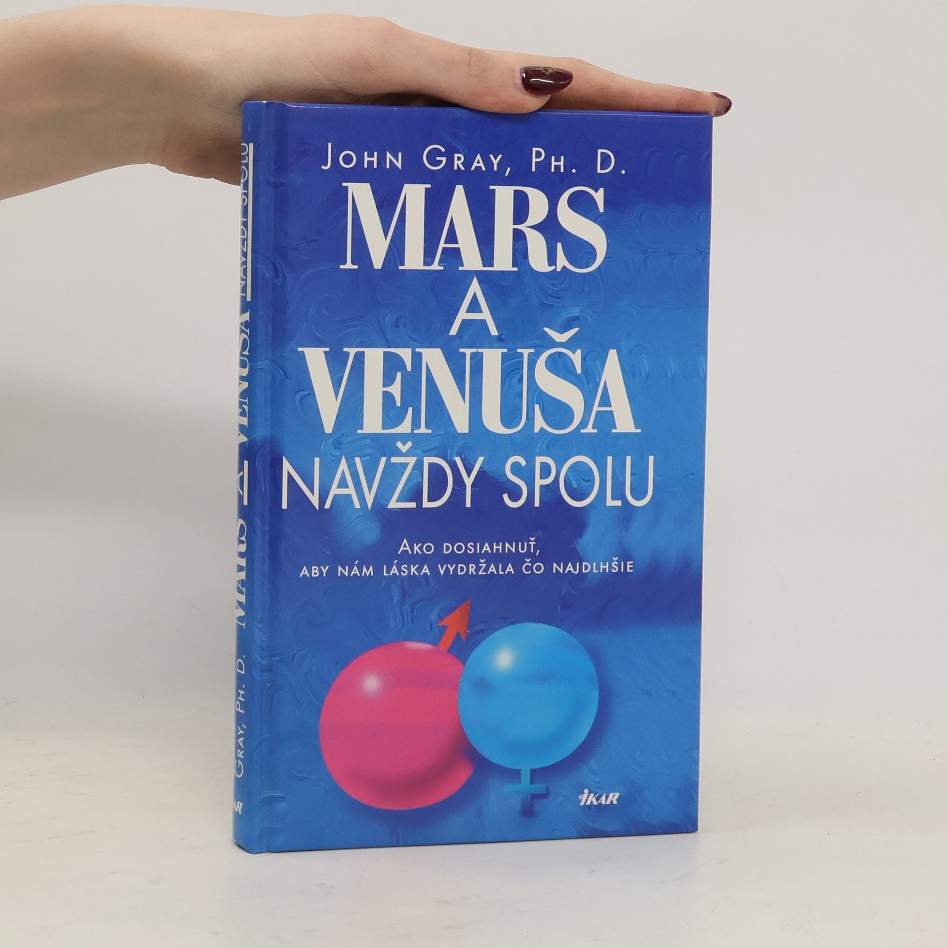 John Gray Mars a Venuša navždy spolu