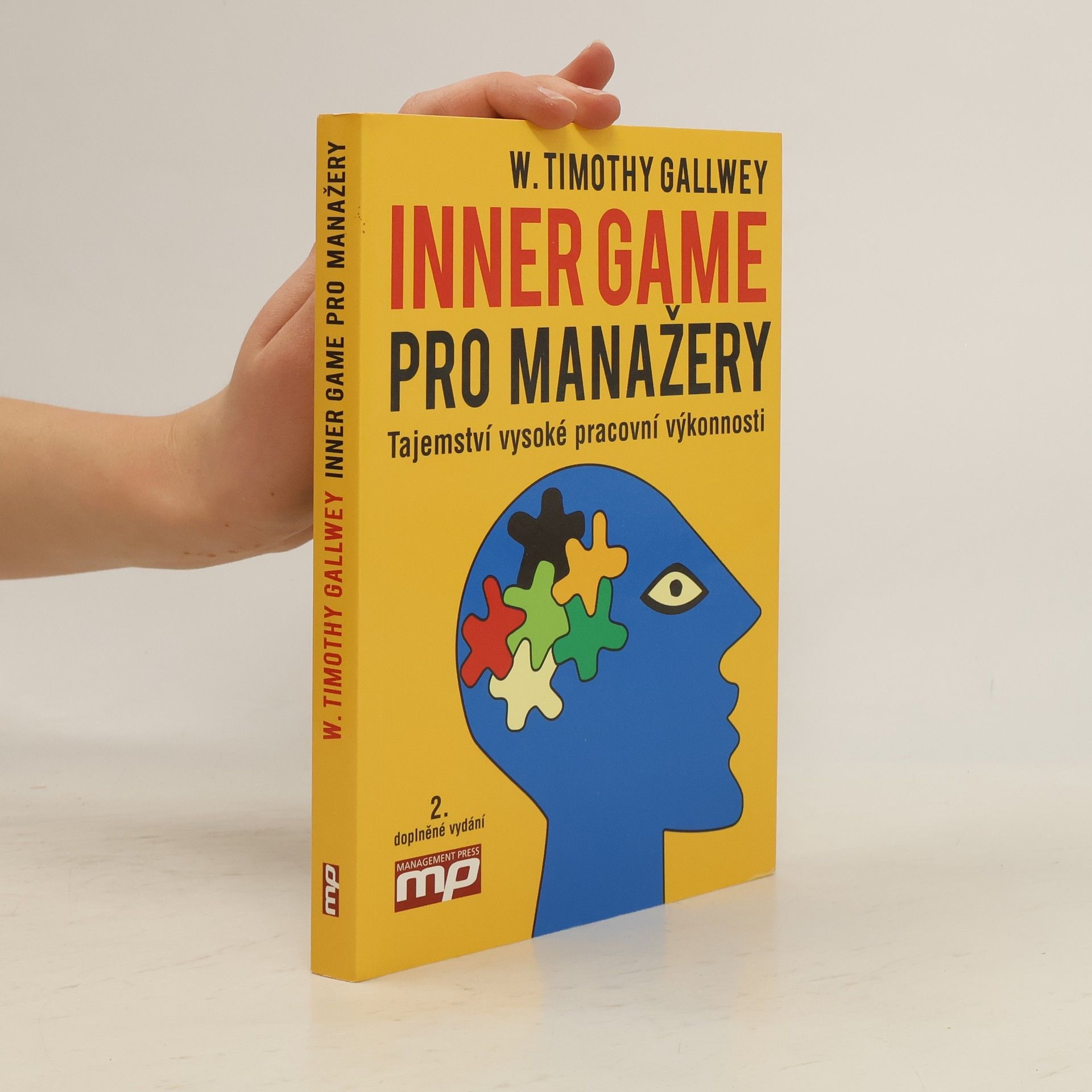 Timothy Gallwey Inner game pro manažery. Tajemství vysoké pracovní výkonnosti