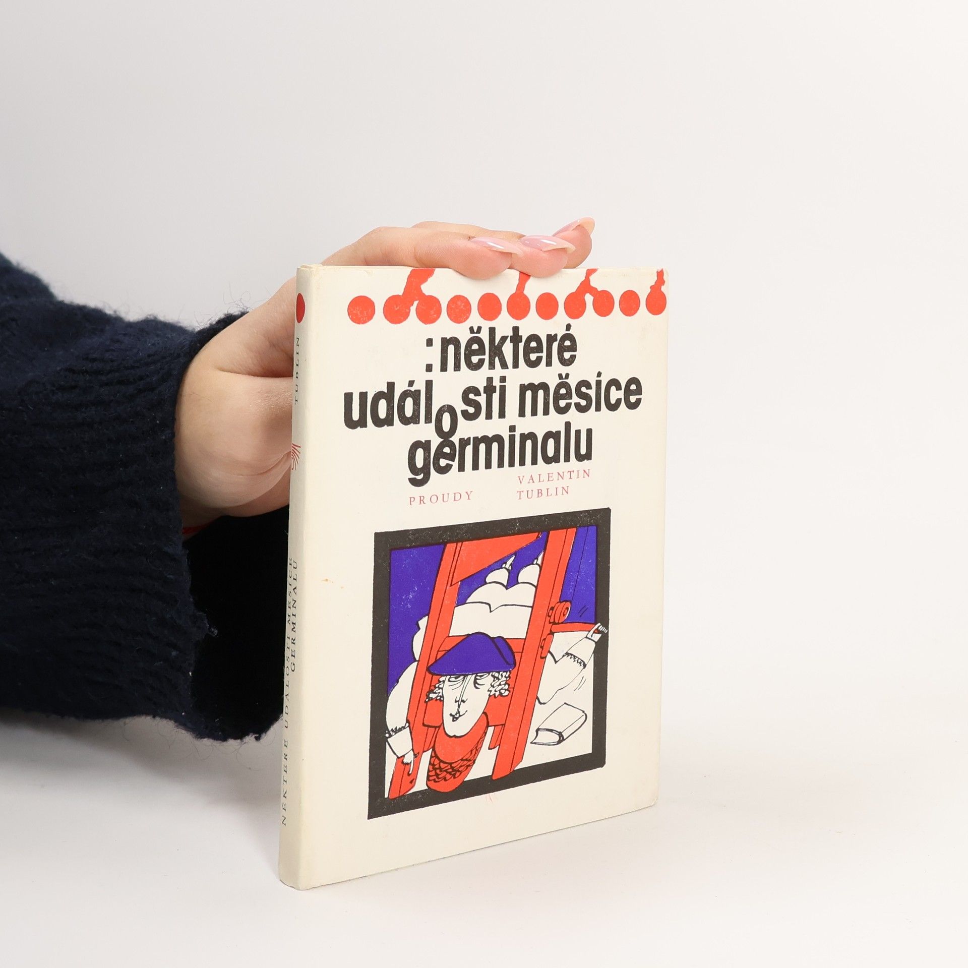 Tublin Valentin Některé události měsíce germinalu