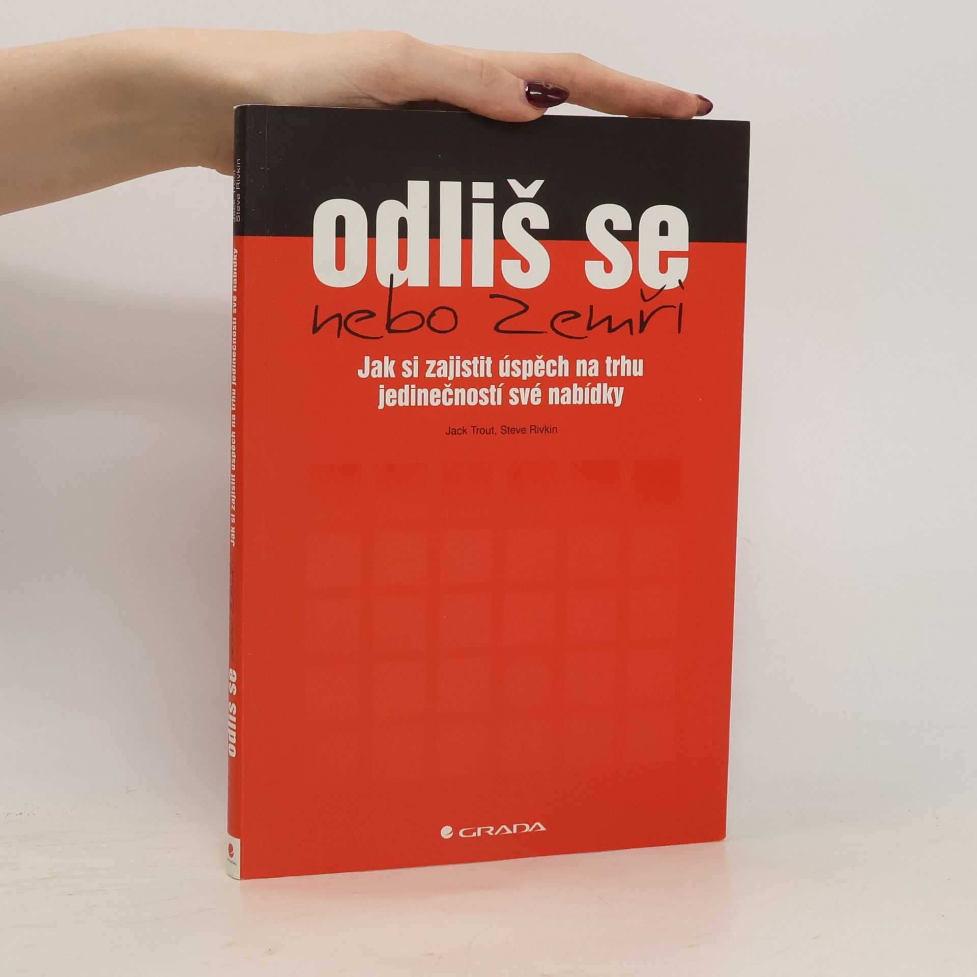 Jack Trout Odliš se nebo zemři