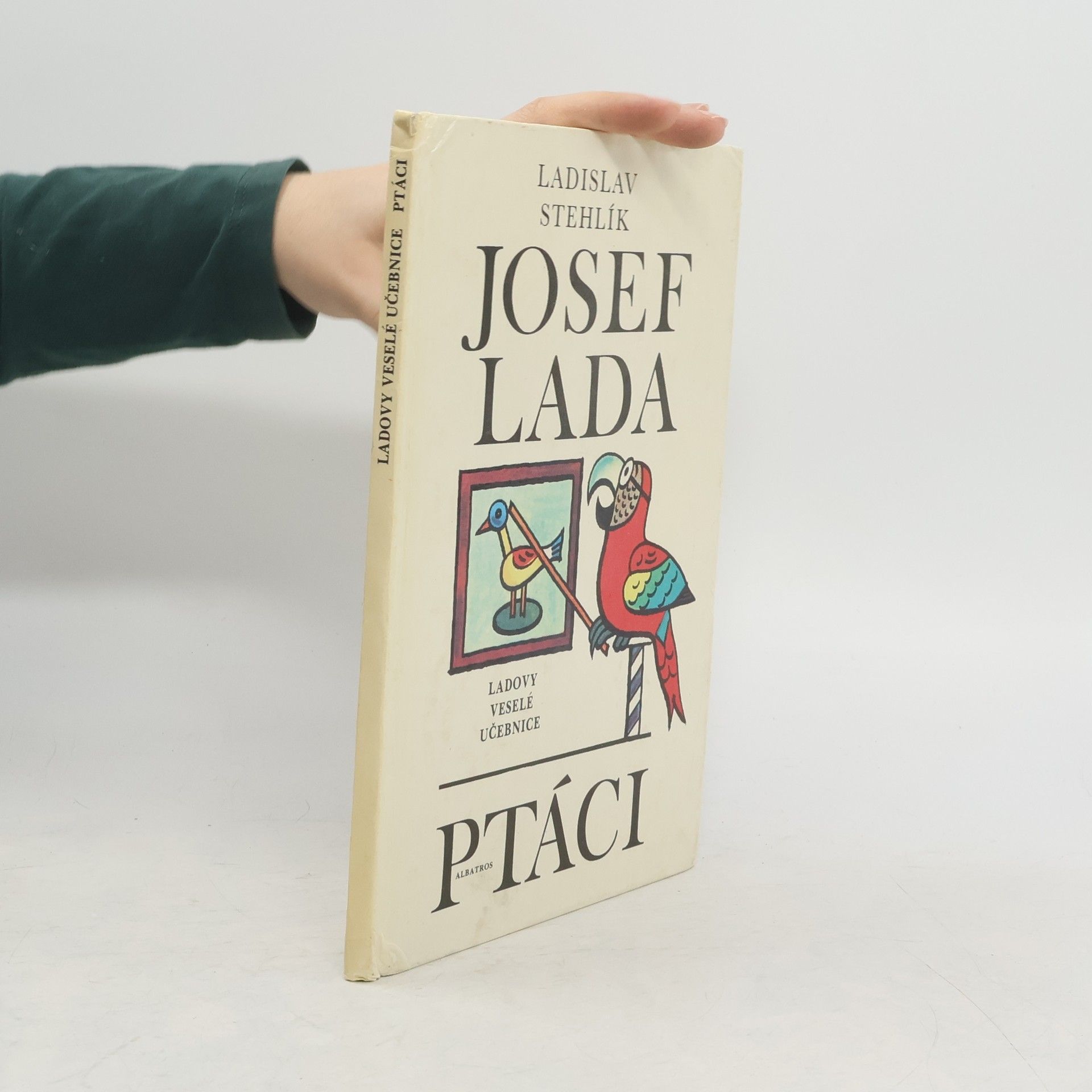 Josef Lada Ladovy veselé učebnice. Ptáci