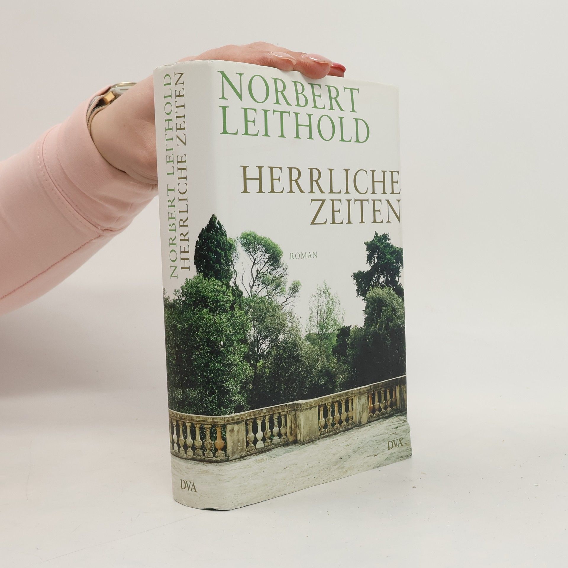 Norbert Leithold Herrliche Zeiten
