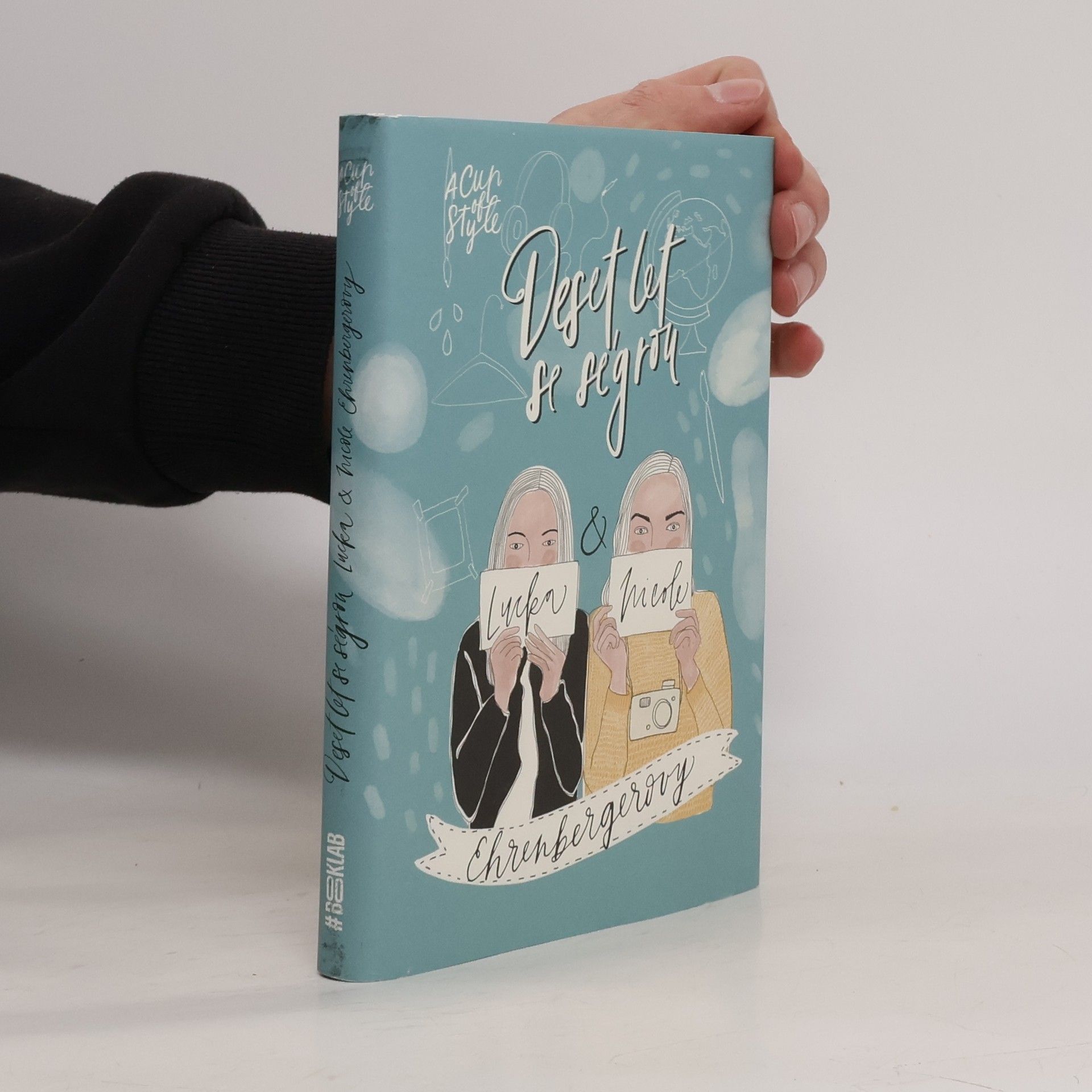 Nicole Ehrenbergerová Deset let se ségrou