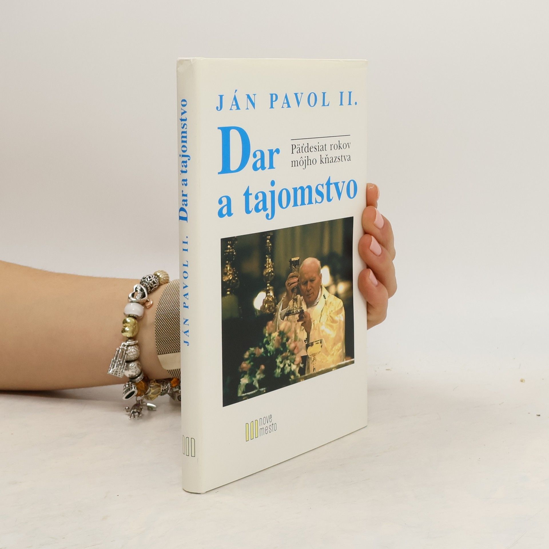 Karol Józef Wojtyła Dar a tajomstvo