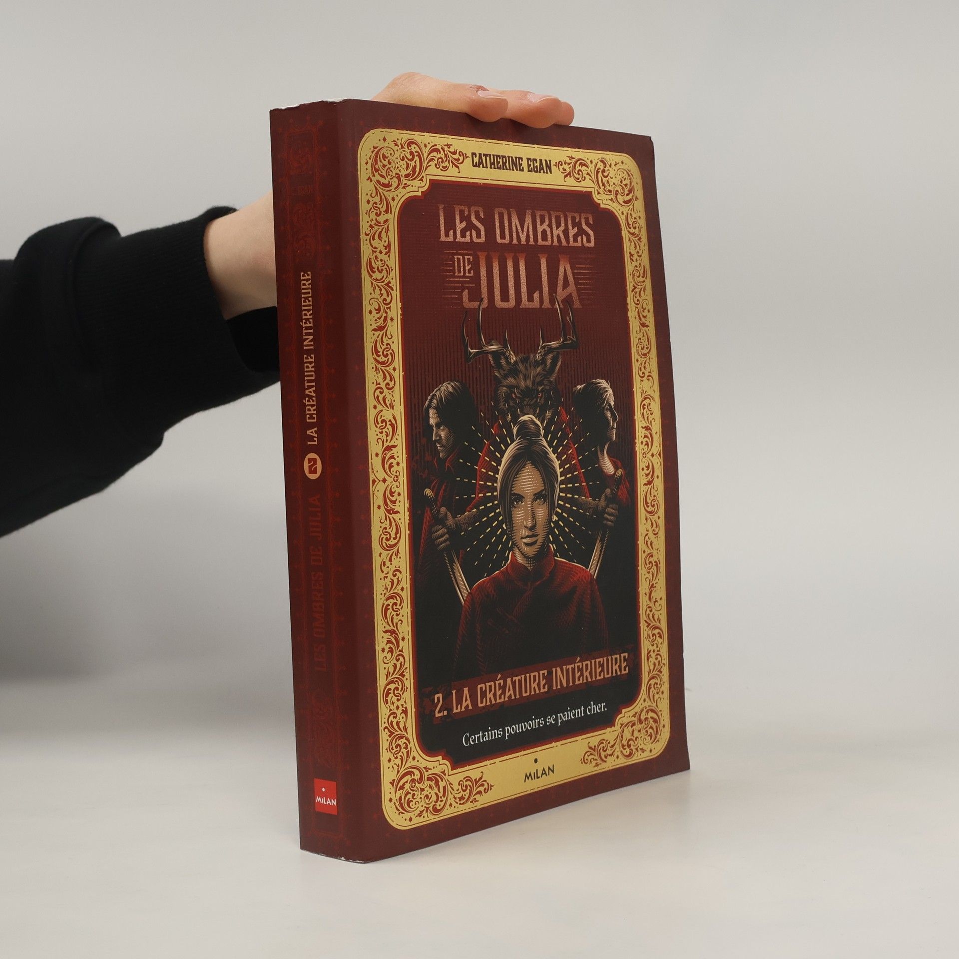 Catherine Egan Les ombres de Julia - 2: La créature intérieure