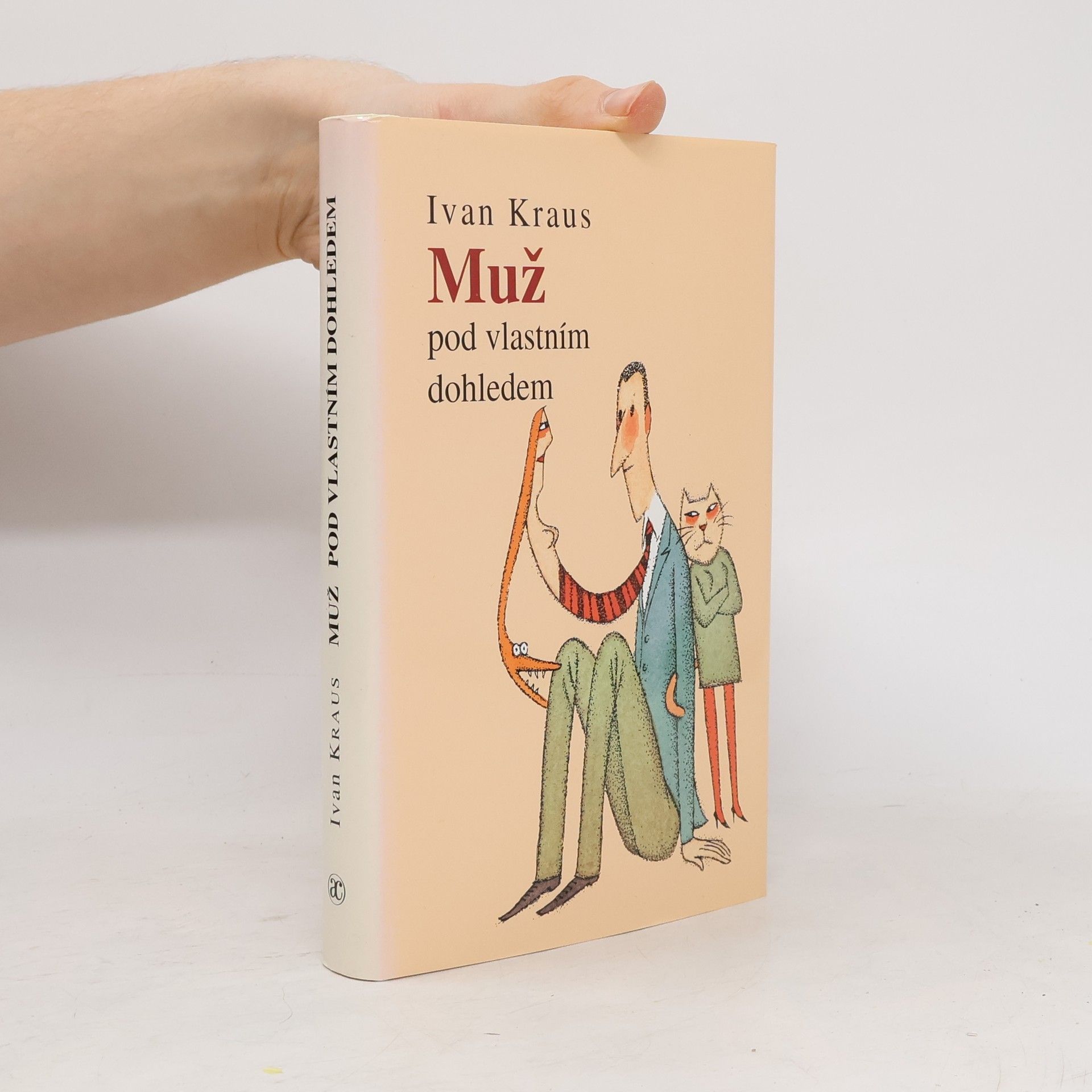 Ivan Kraus Muž pod vlastním dohledem