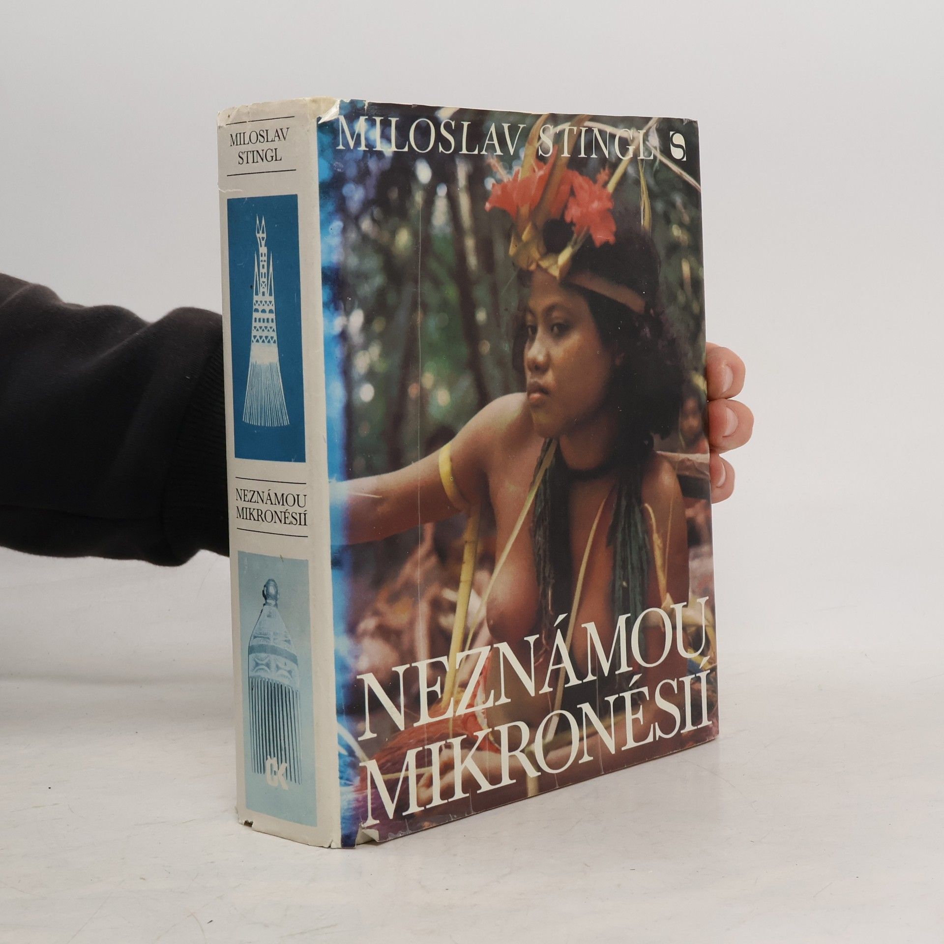 Miloslav Stingl Neznámou Mikronésií
