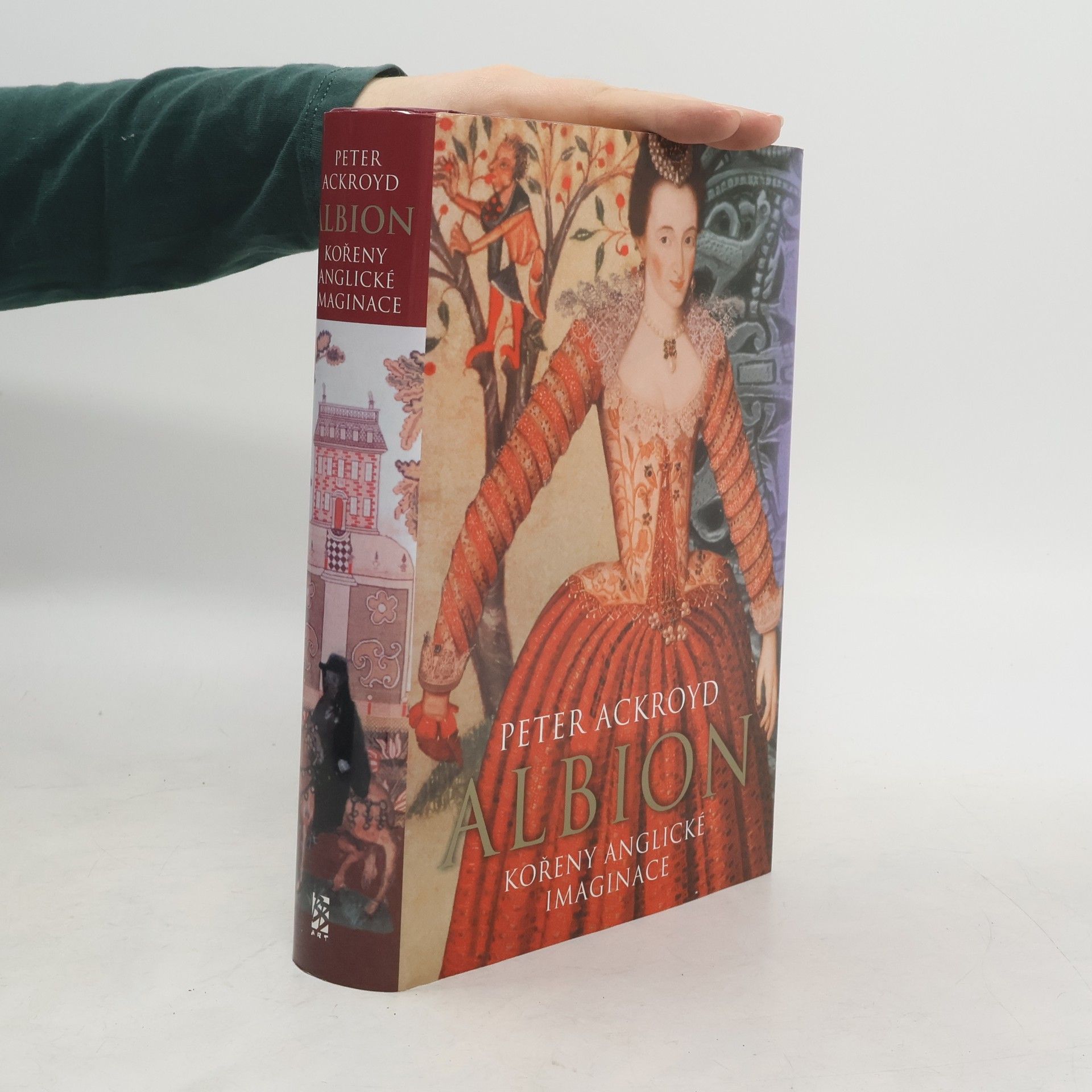 Peter Ackroyd Albion: Kořeny anglické imaginace