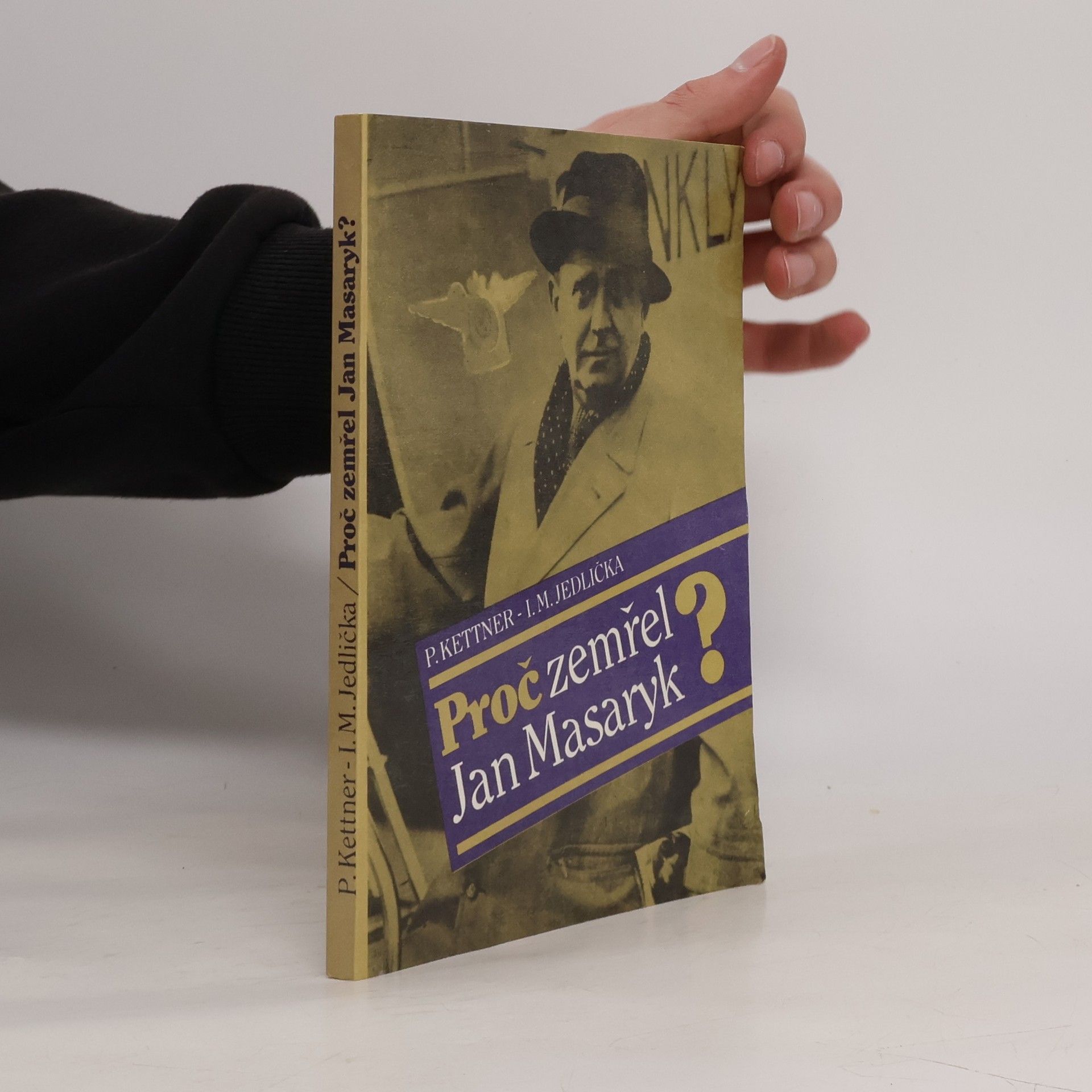 Petr Kettner Proč zemřel Jan Masaryk?