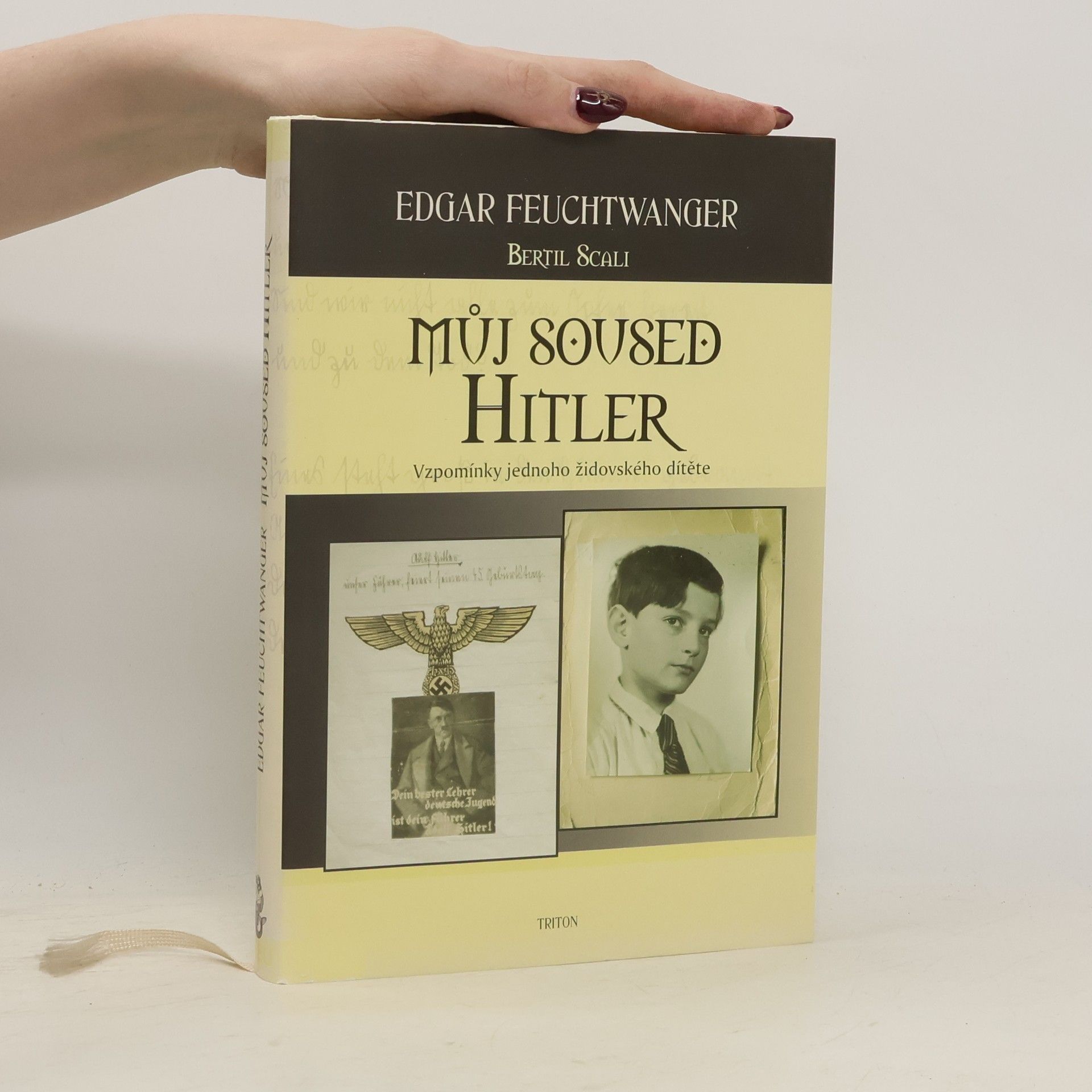 Edgar Feuchtwanger Můj soused Hitler - vzpomínky jednoho židovského dítěte
