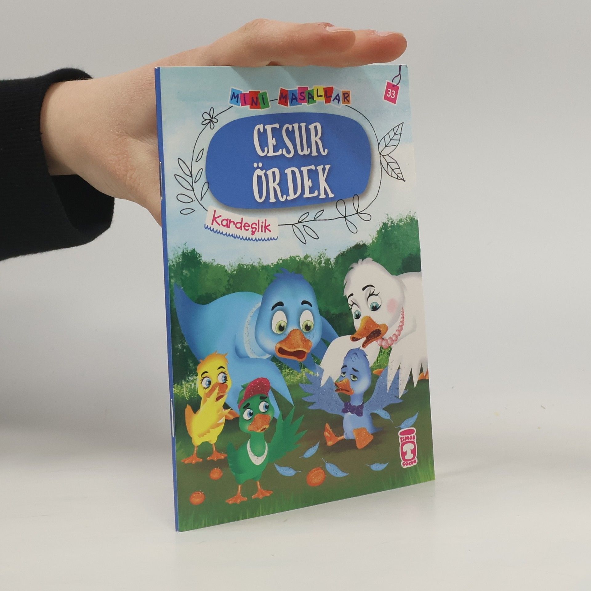 Nalan Aktas Sönmez Mini Masallar - 4: Cesur Ördek