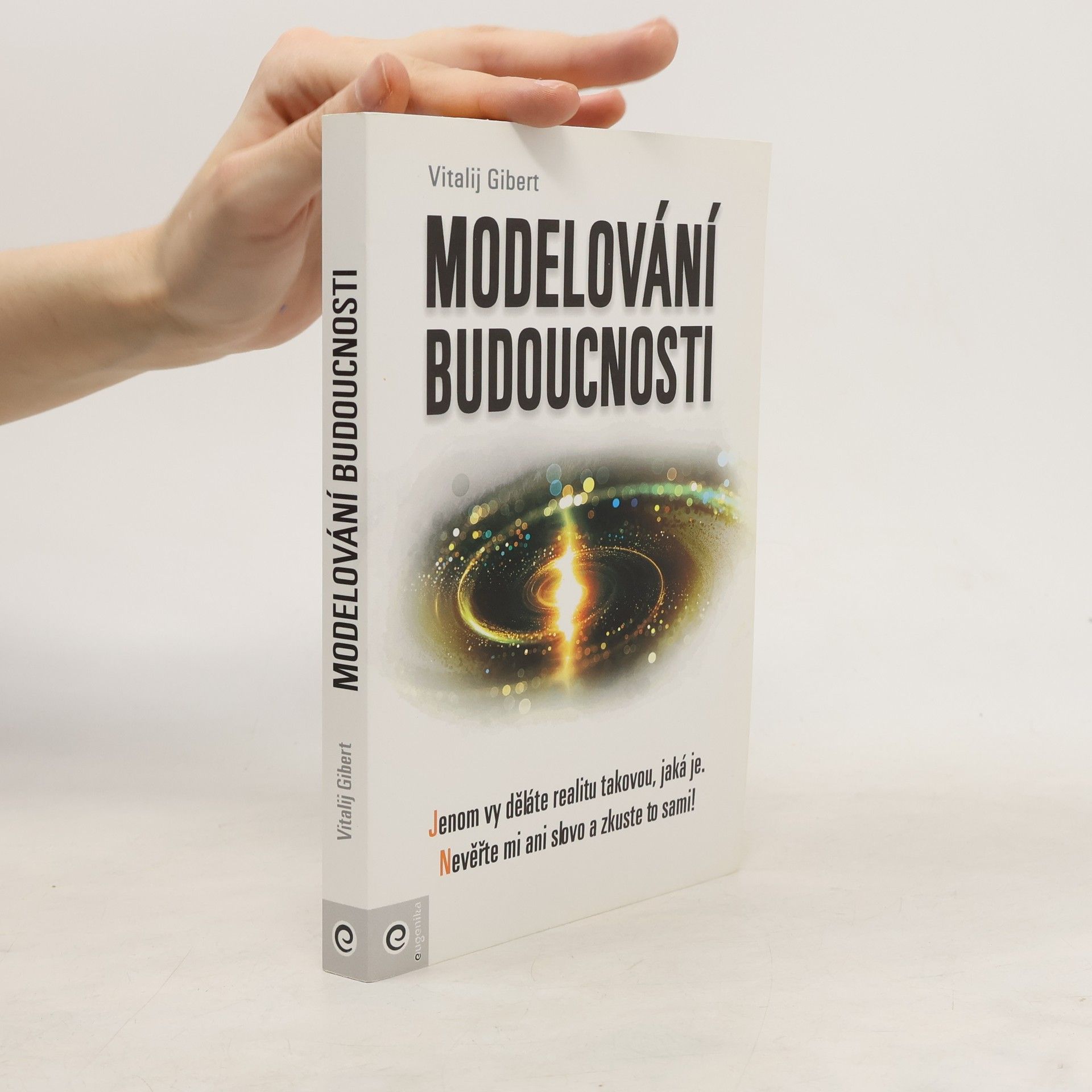 Vitalij Vladimirovič Gibert Modelování budoucnosti