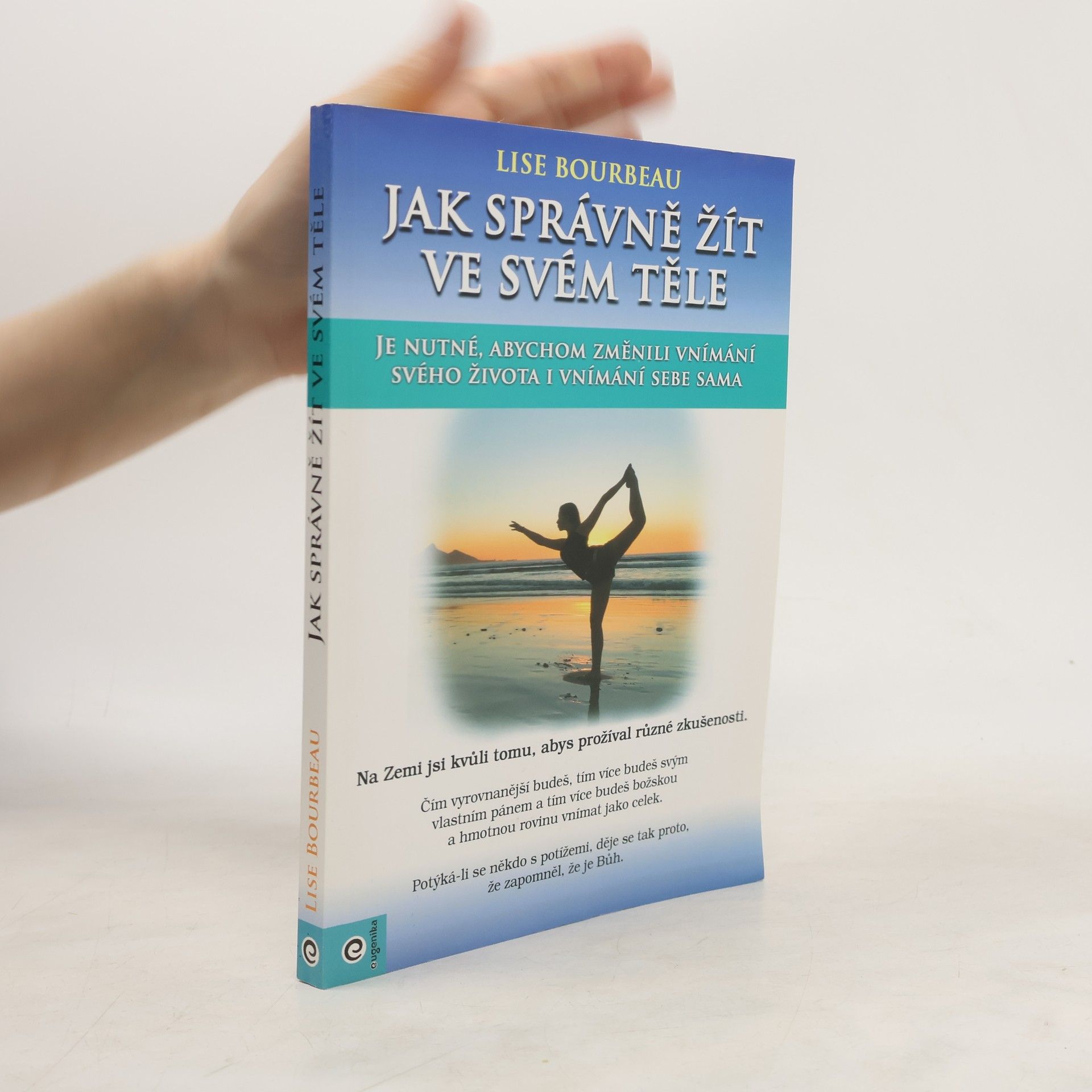 Lise Bourbeau Jak správně žít ve svém těle