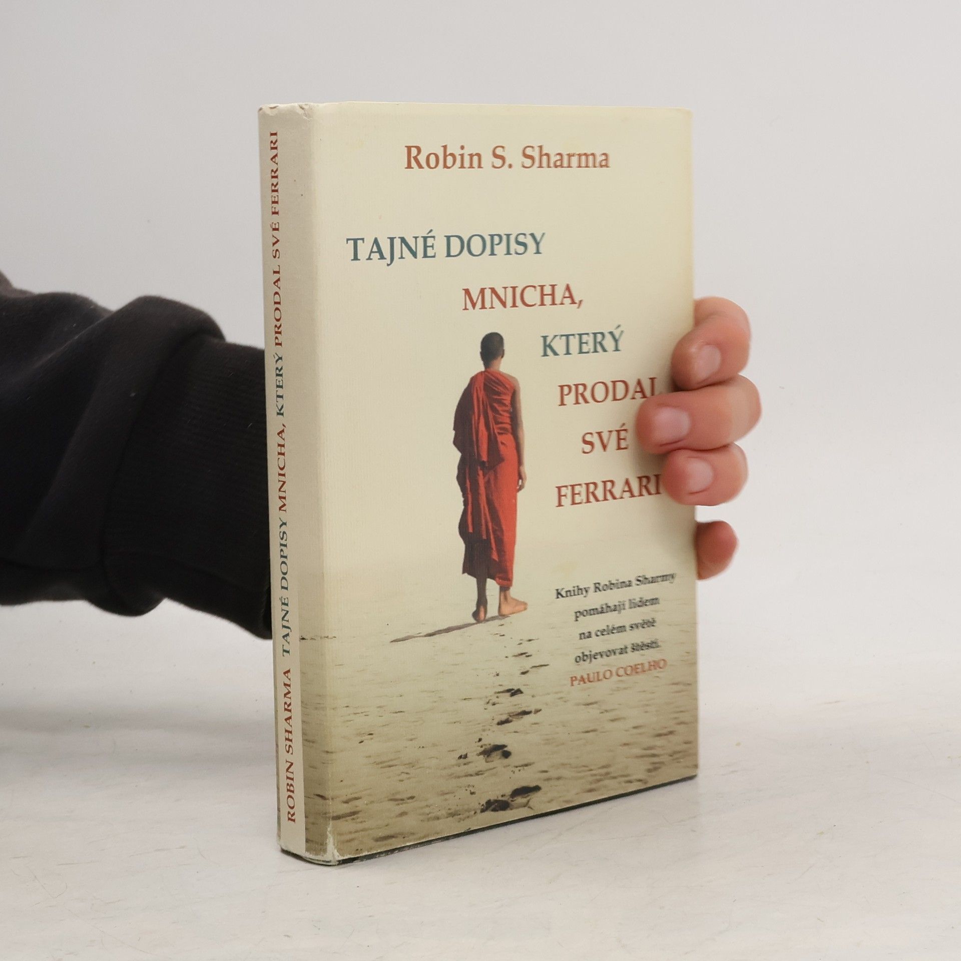Robin Sharma Tajné dopisy mnicha, který prodal své ferrari