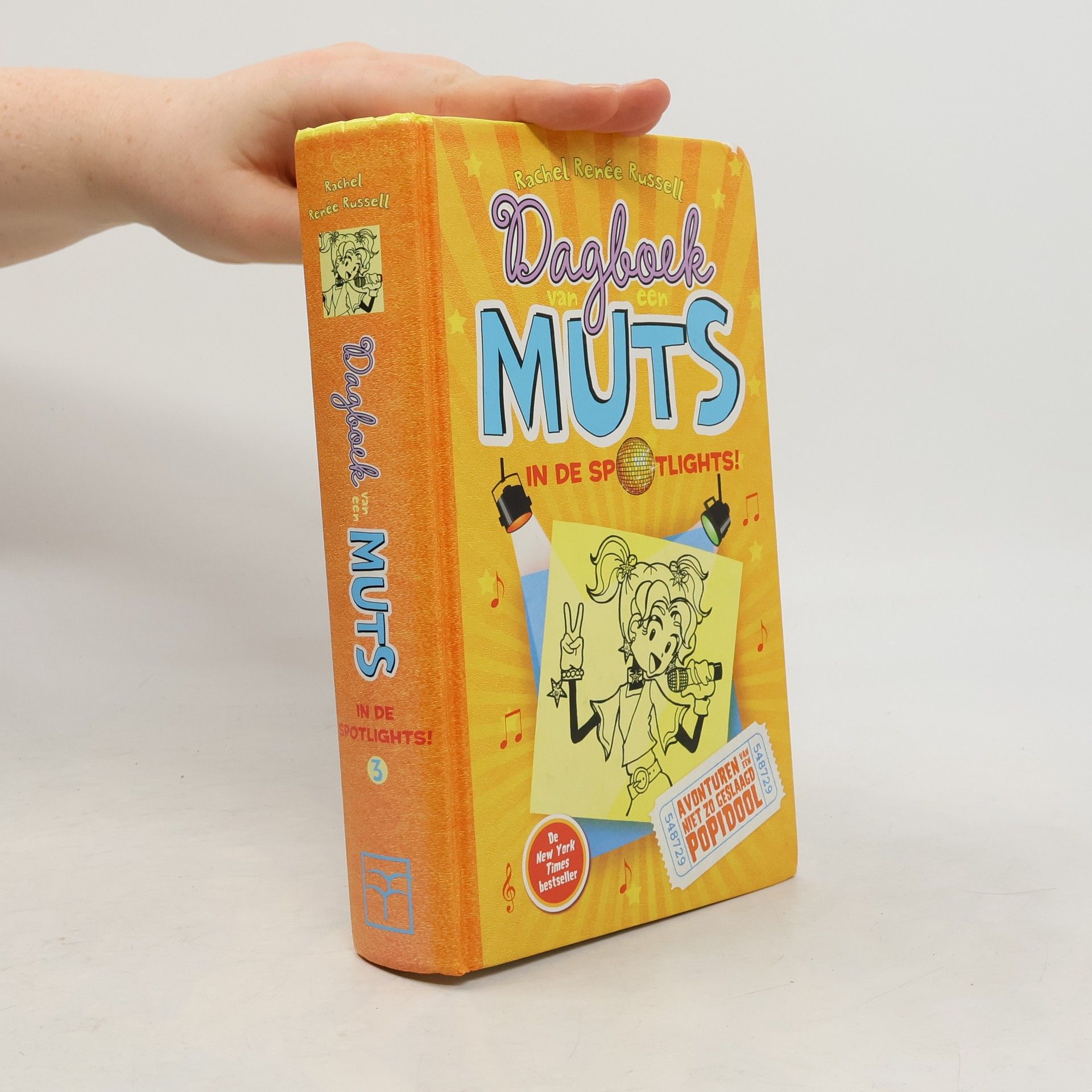 Rachel Renee Russell Dagboek van een muts. In de spotlights!