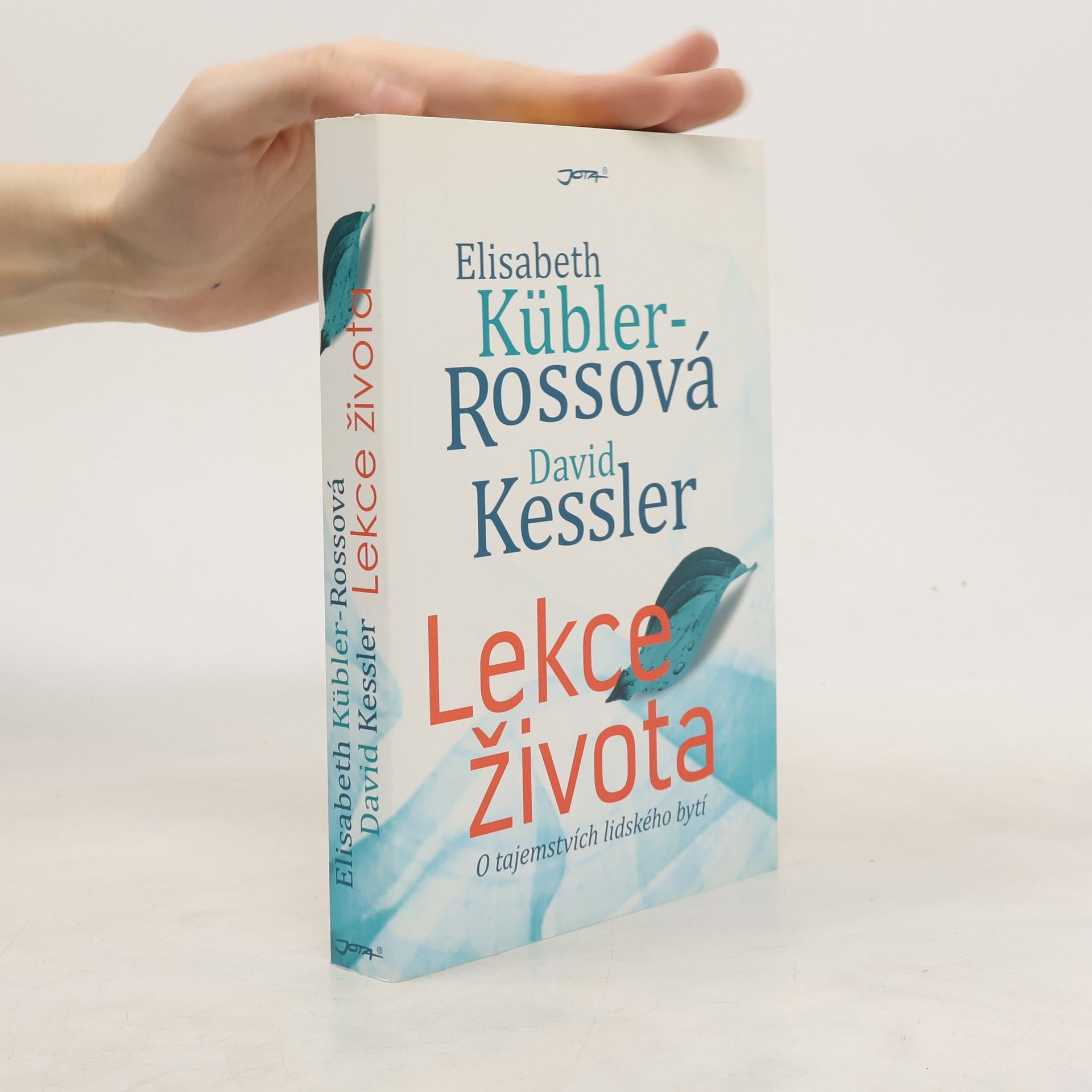 Elisabeth KüblerRoss Lekce života: O tajemstvích lidského bytí