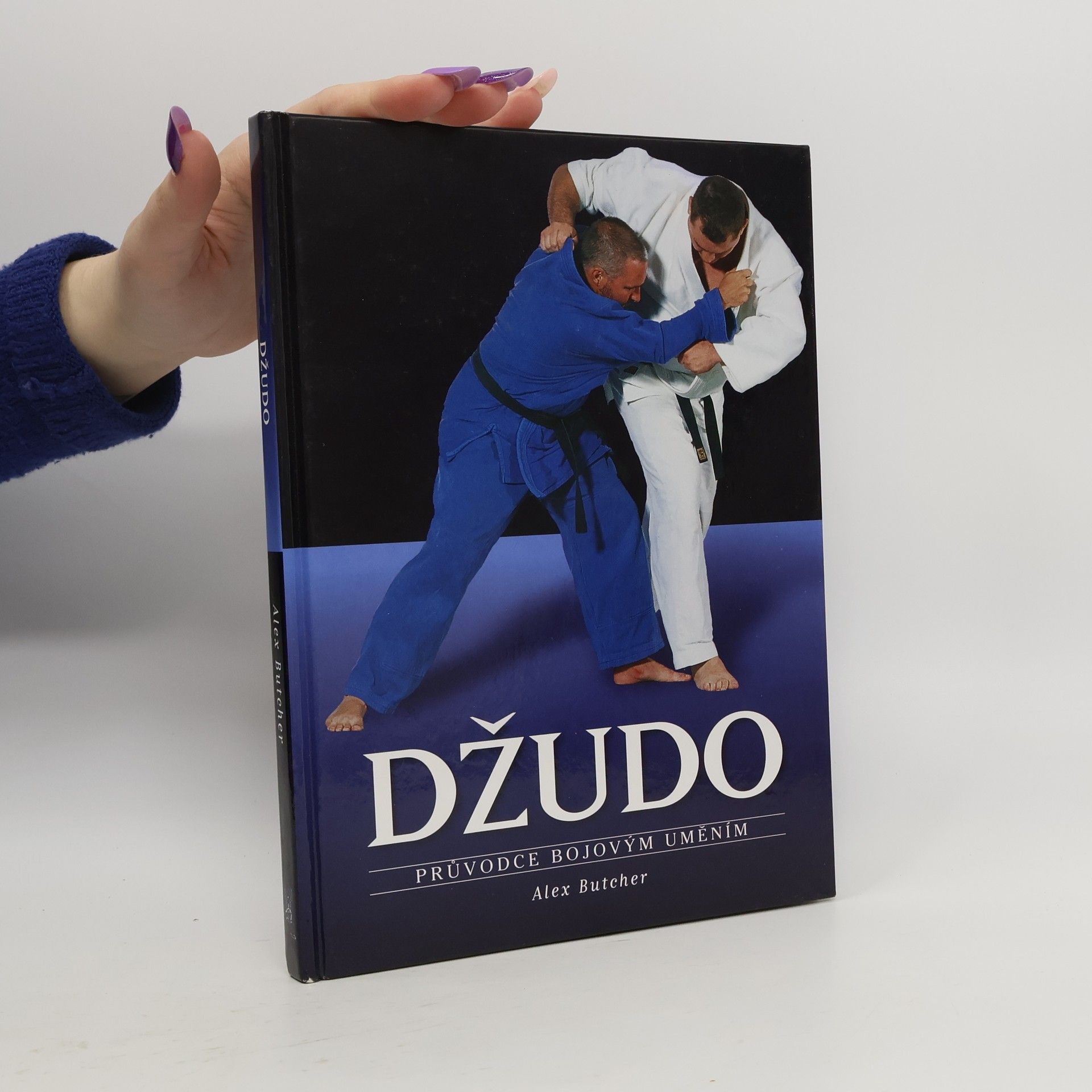 Simon Sebag Montefiore Džudo. Průvodce bojovým uměním