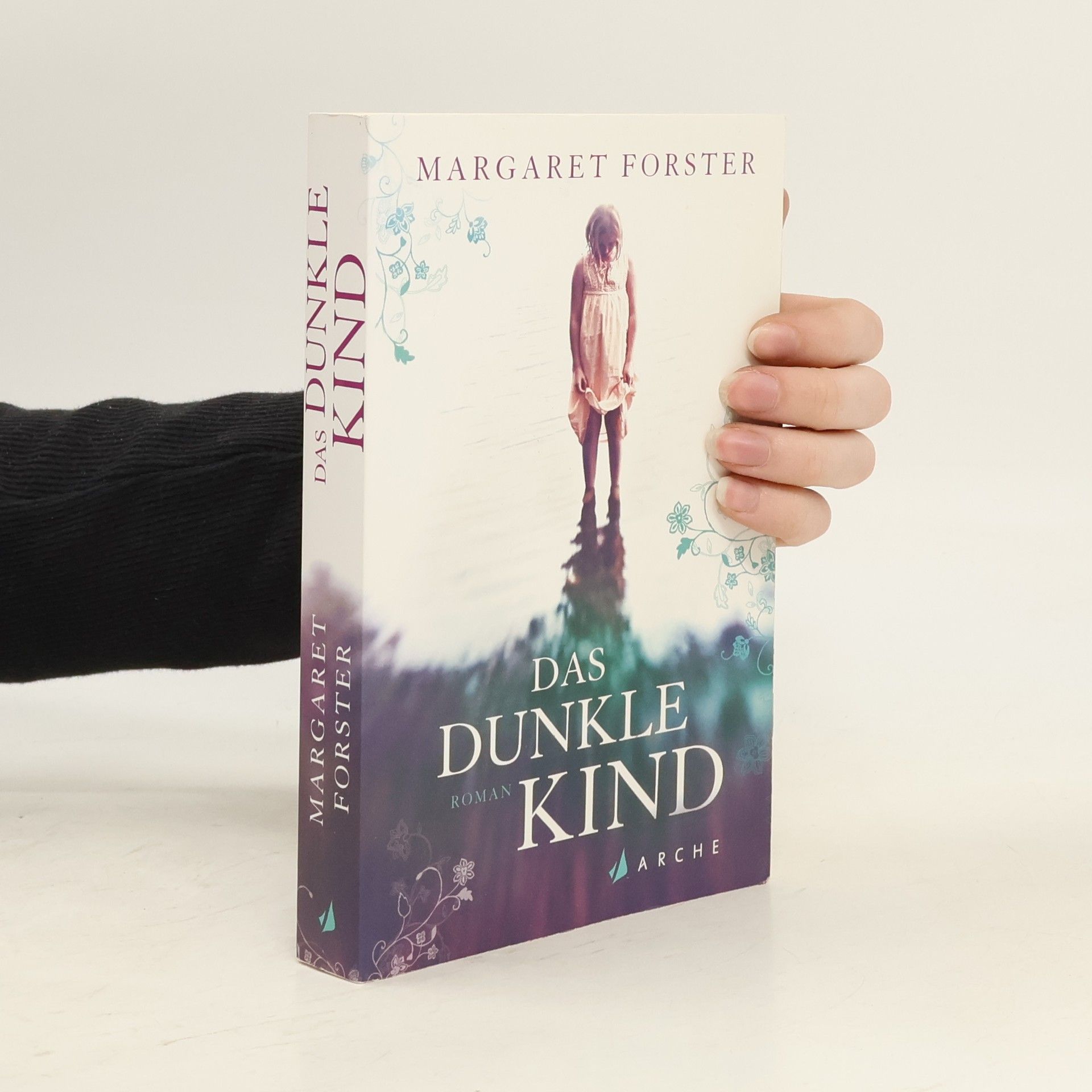 Margaret Forster Das dunkle Kind