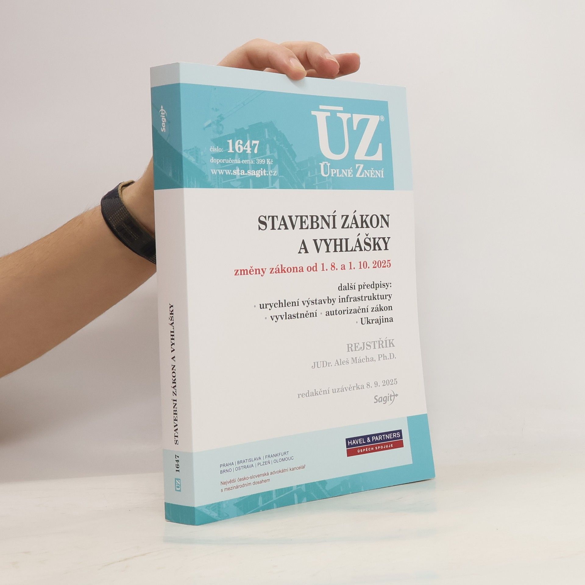 Aleš Macháček Stavební zákon a vyhlášky : změny zákona od 1. 8. a 1. 10. 2025 : další prědpísy: urychlení výstavby infrastruktury, vyvlastnění, autorizační zákon, Ukrajina : rejstřík