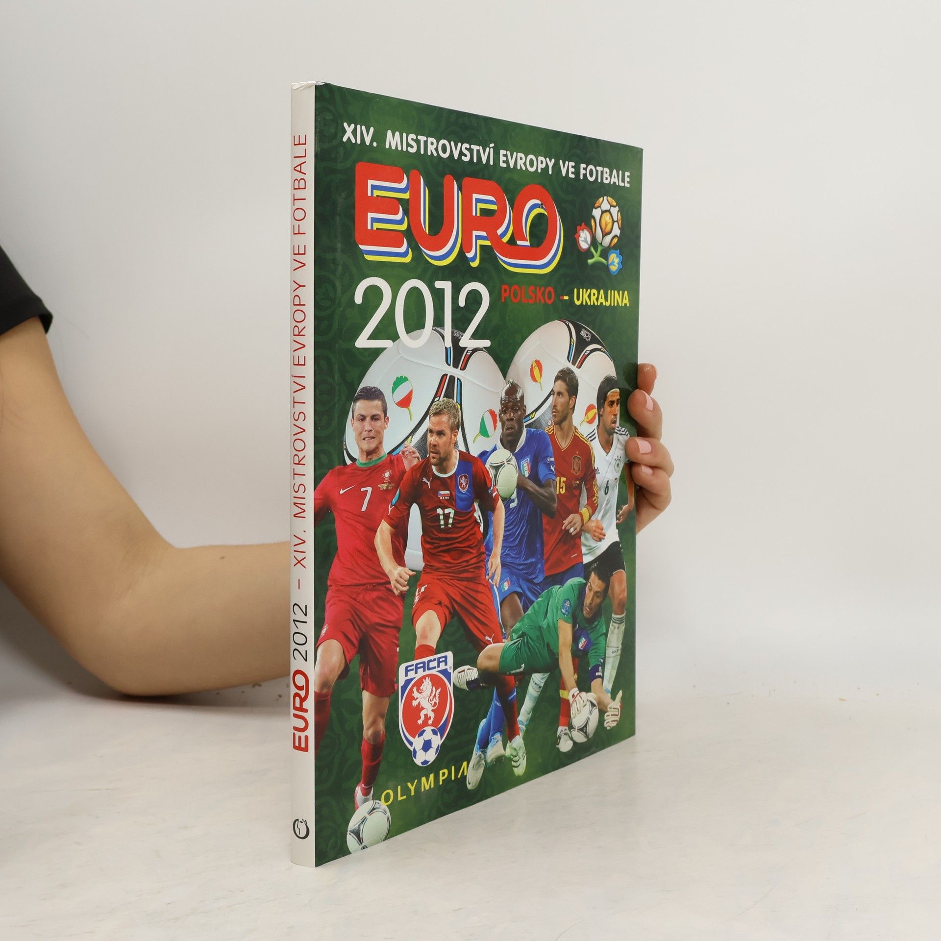 Euro 2012 : XIV. mistrovství Evropy ve fotbale : Polsko - Ukrajina