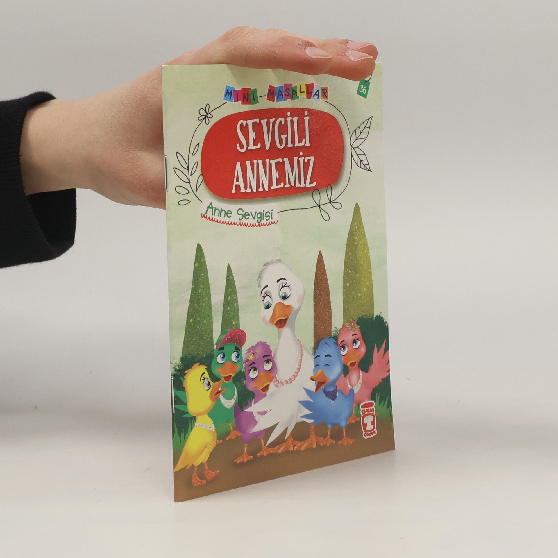 Nalan Aktas Sönmez Sevgili Annemiz - Mini Masallar 4