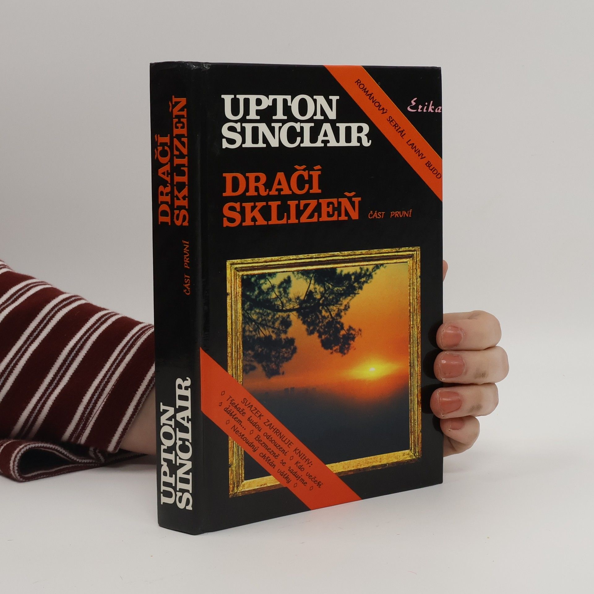 Upton Sinclair Dračí sklizeň (Románový seriál Larry Budd), část 1.