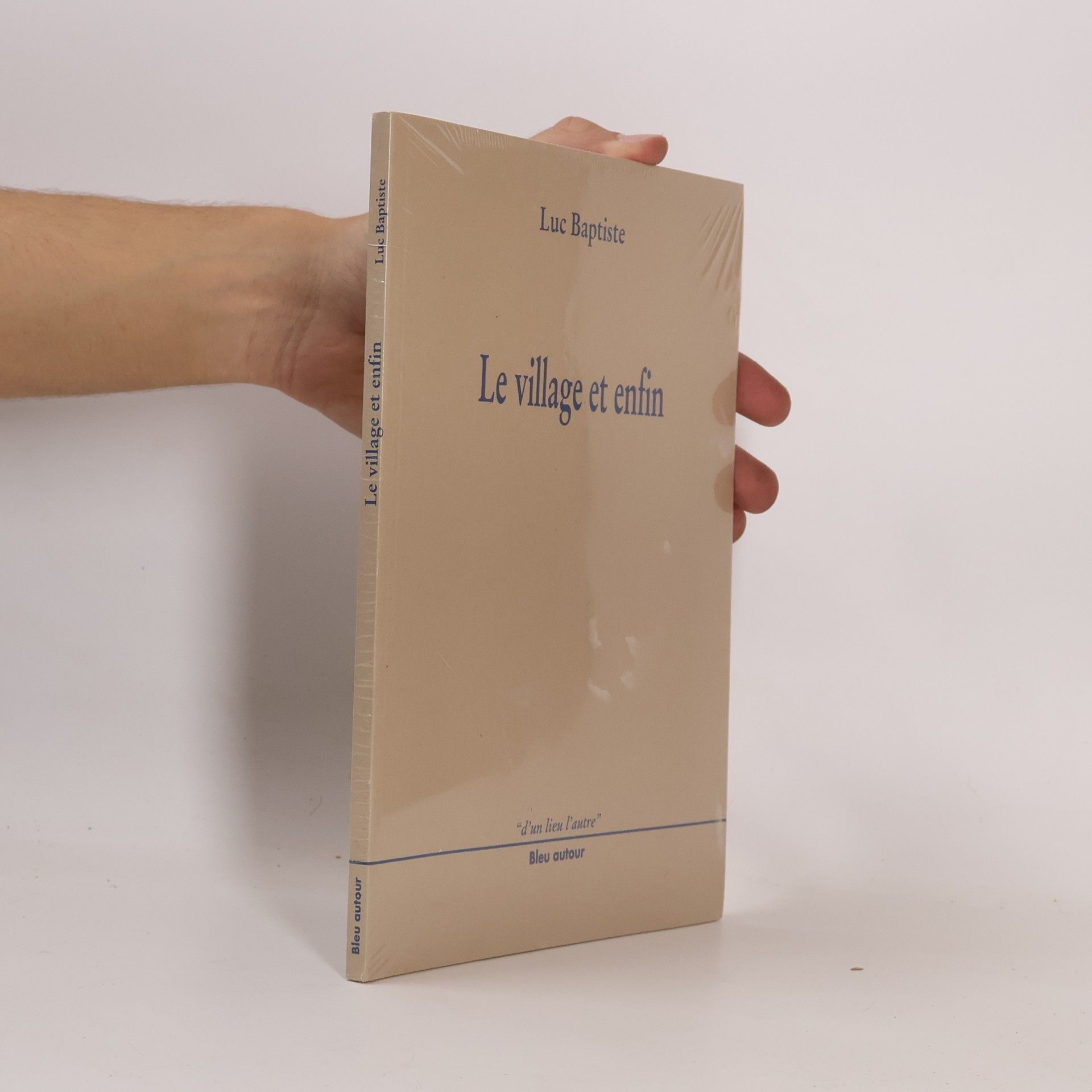 Luc Baptiste Le village et enfin