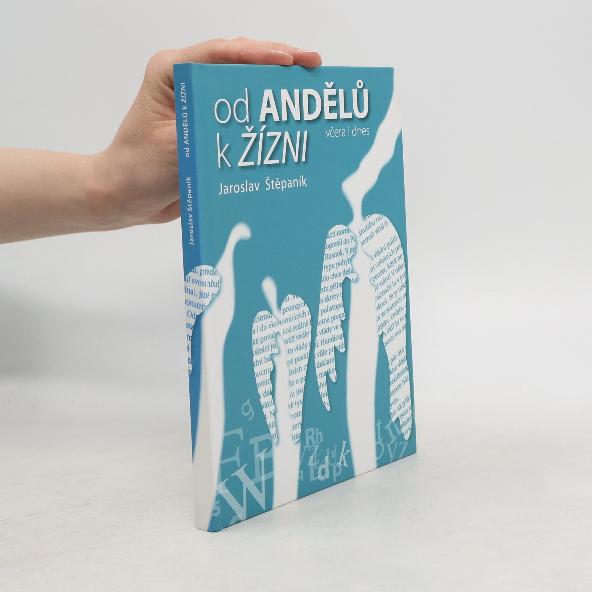 Jaroslav Štěpaník Od andělů k žízni