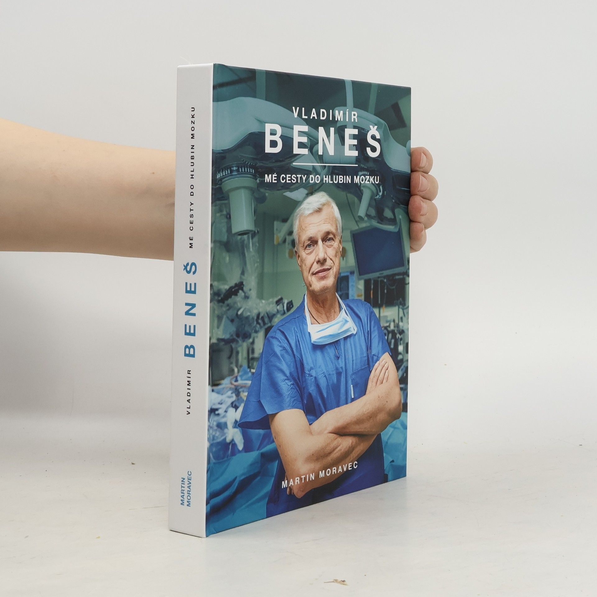 Vladimír Beneš Vladimír Beneš. Mé cesty do hlubin mozku