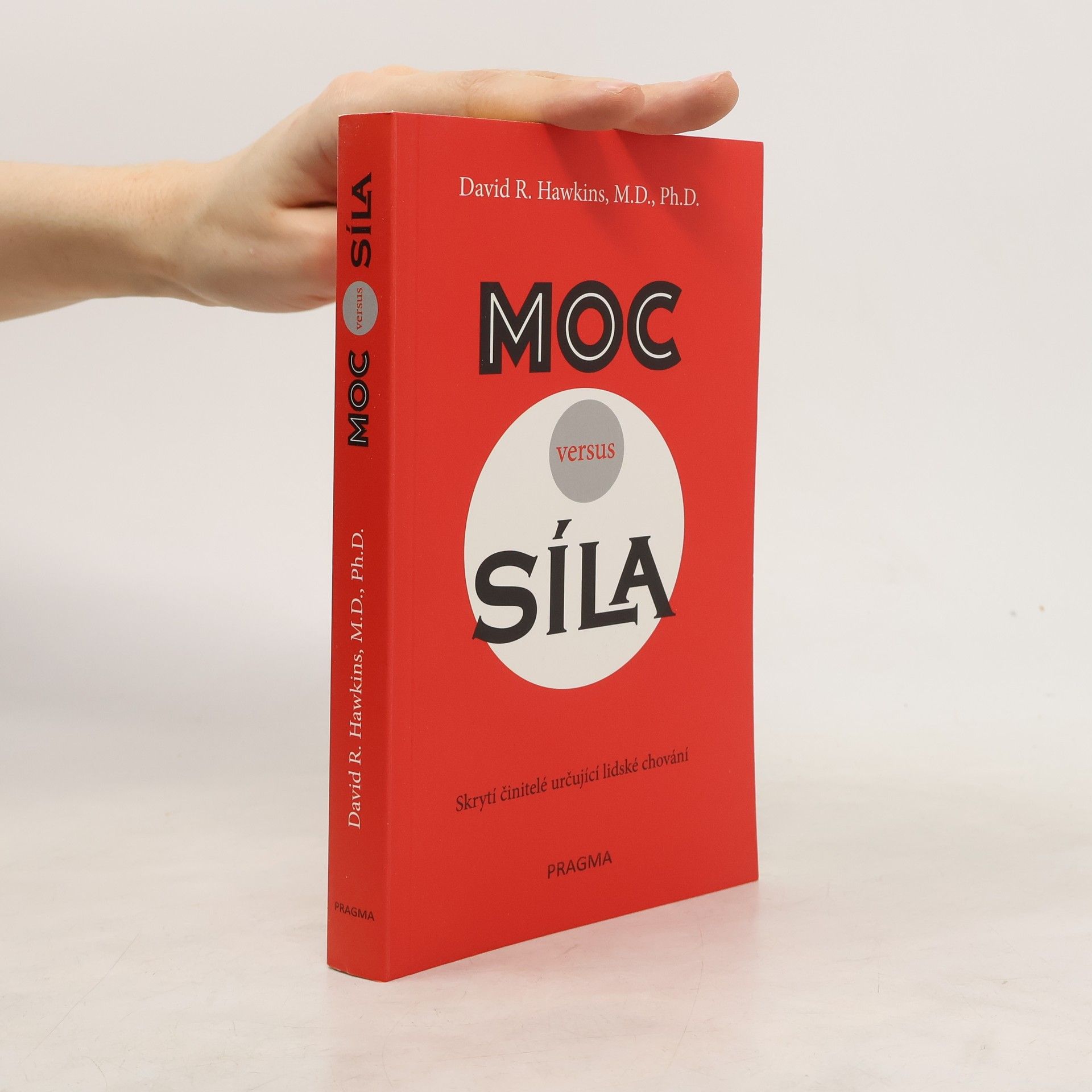David R. Hawkins Moc versus síla