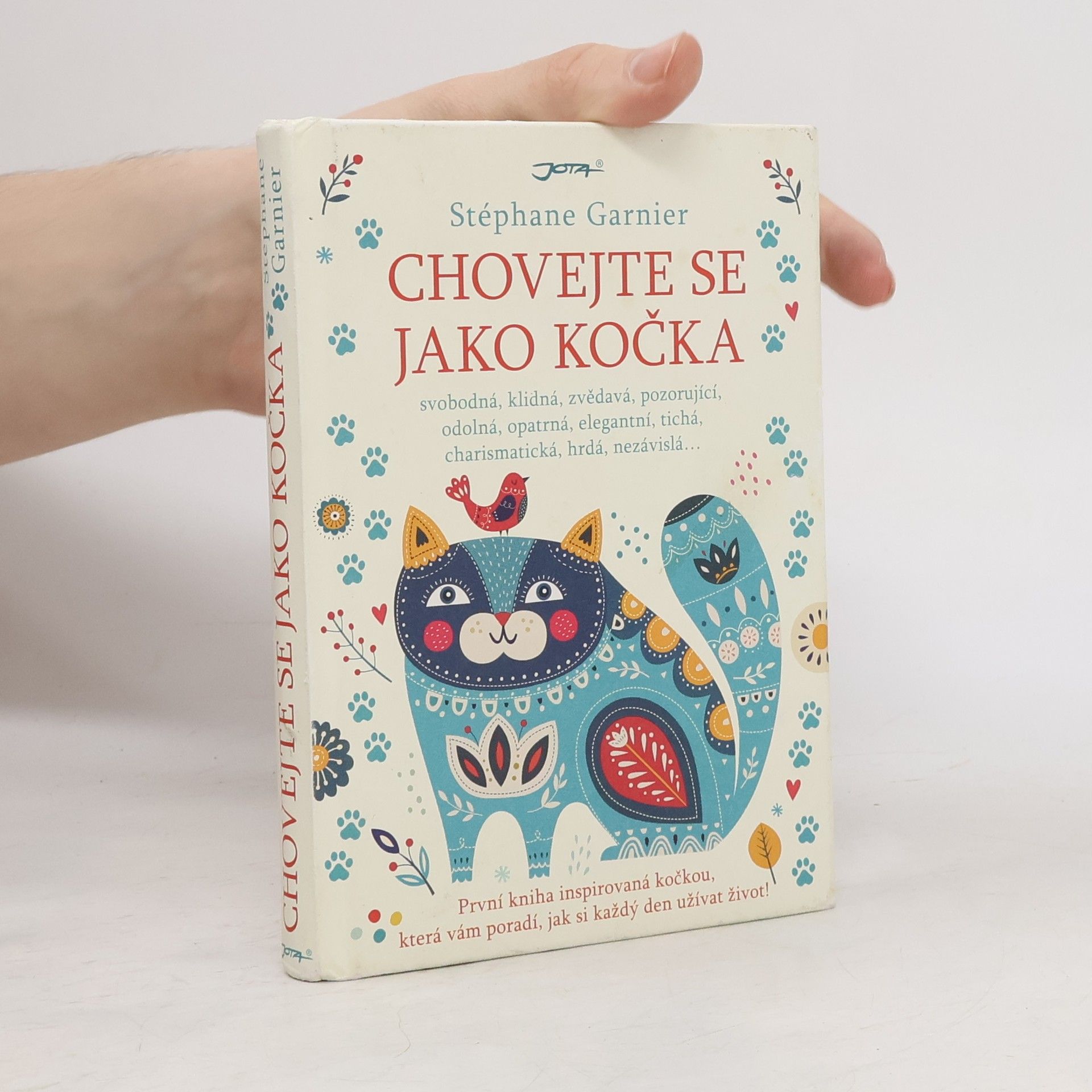 Stéphane Garnier Chovejte se jako kočka