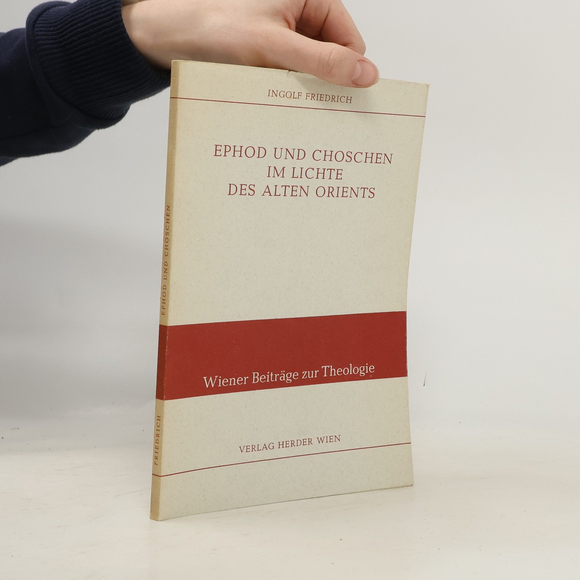 Ingolf Friedrich Ephod und Choschen im Lichte des Alten Orients