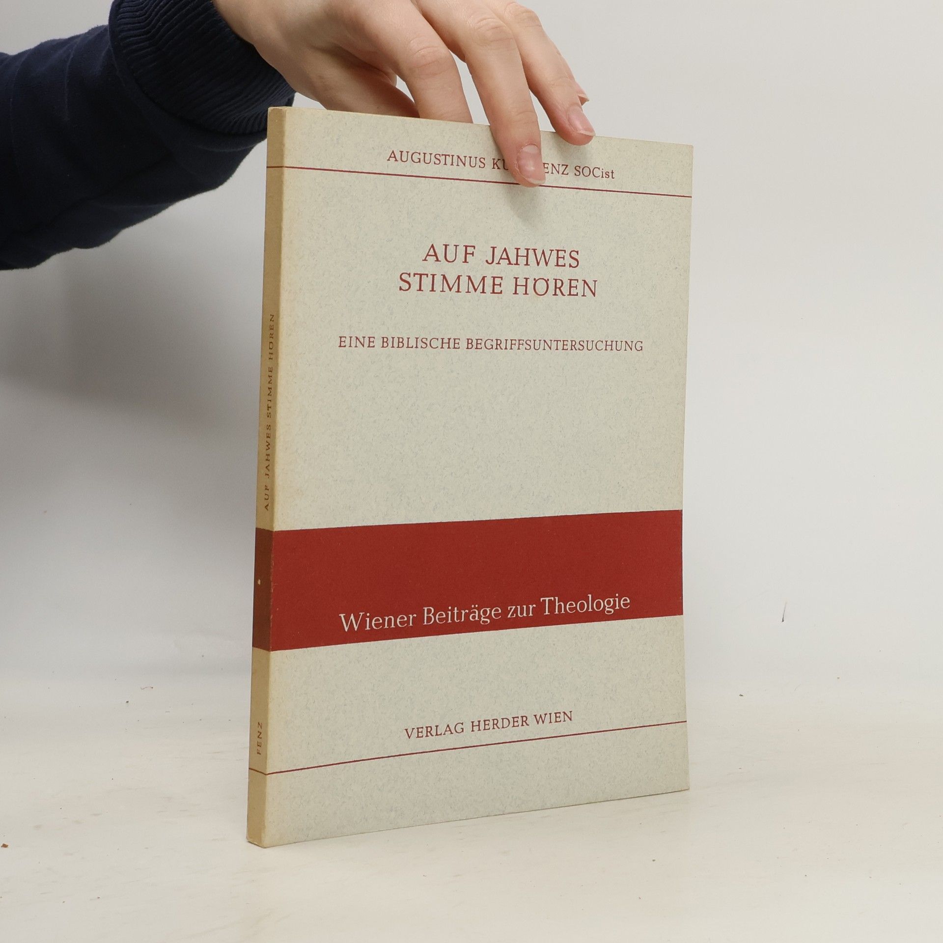 Augustinus Kurt Fenz Auf Jahwes Stimme hören