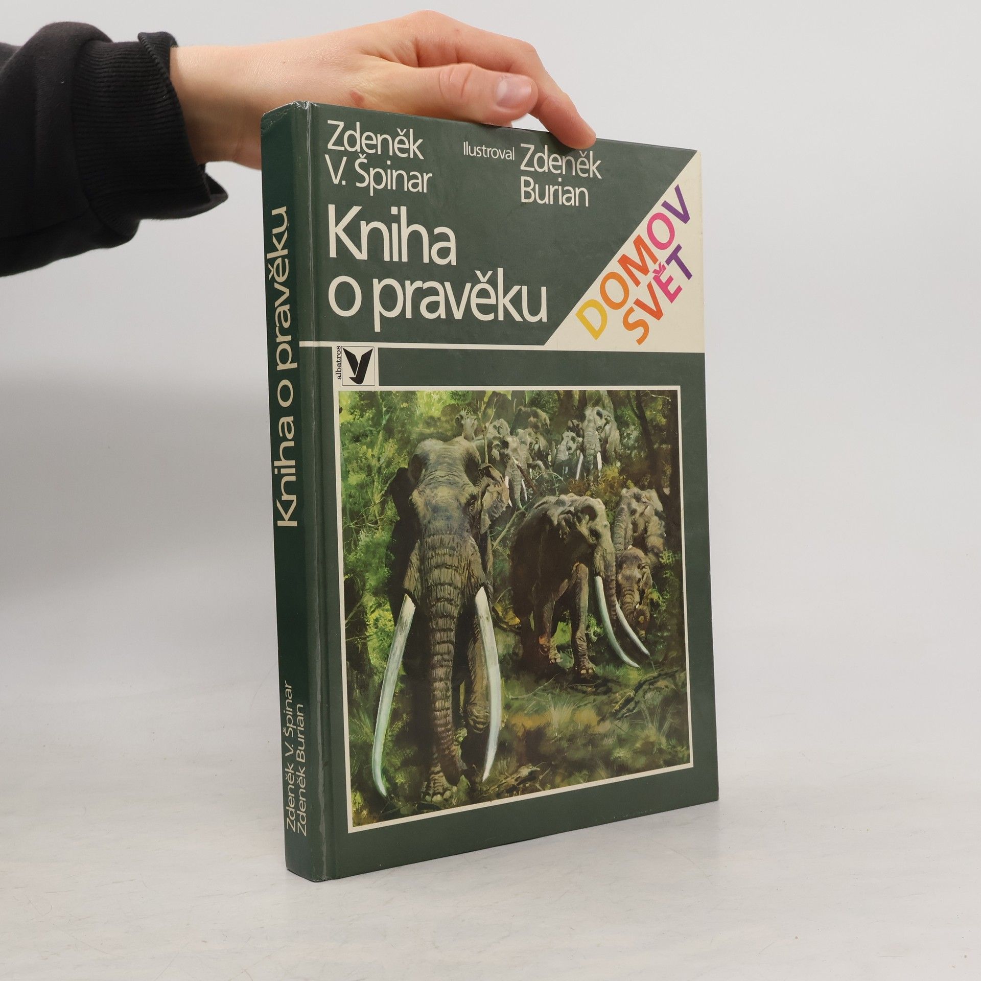Zdeněk Vlastimil Špinar Kniha o pravěku