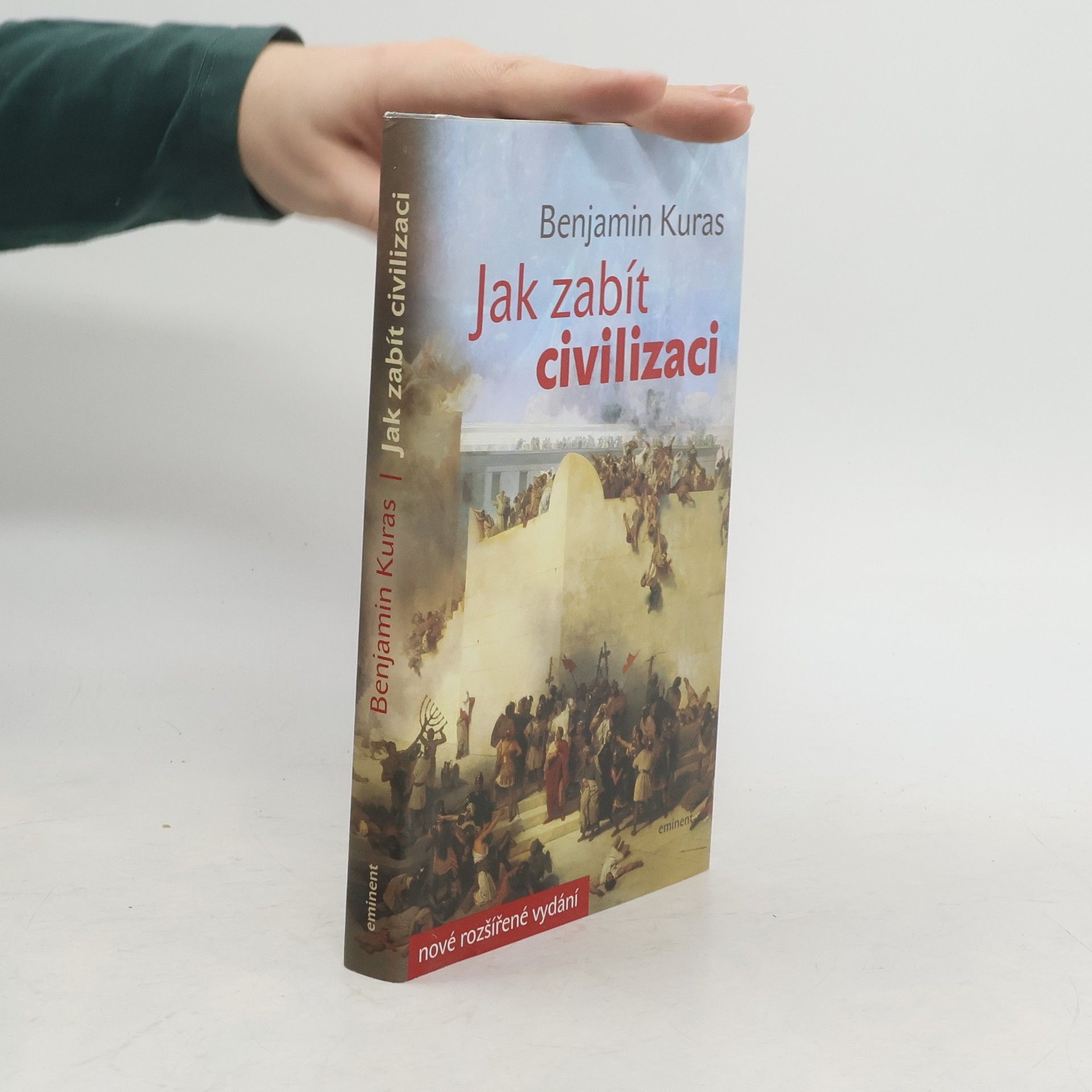 Benjamin Kuras Jak zabít civilizaci