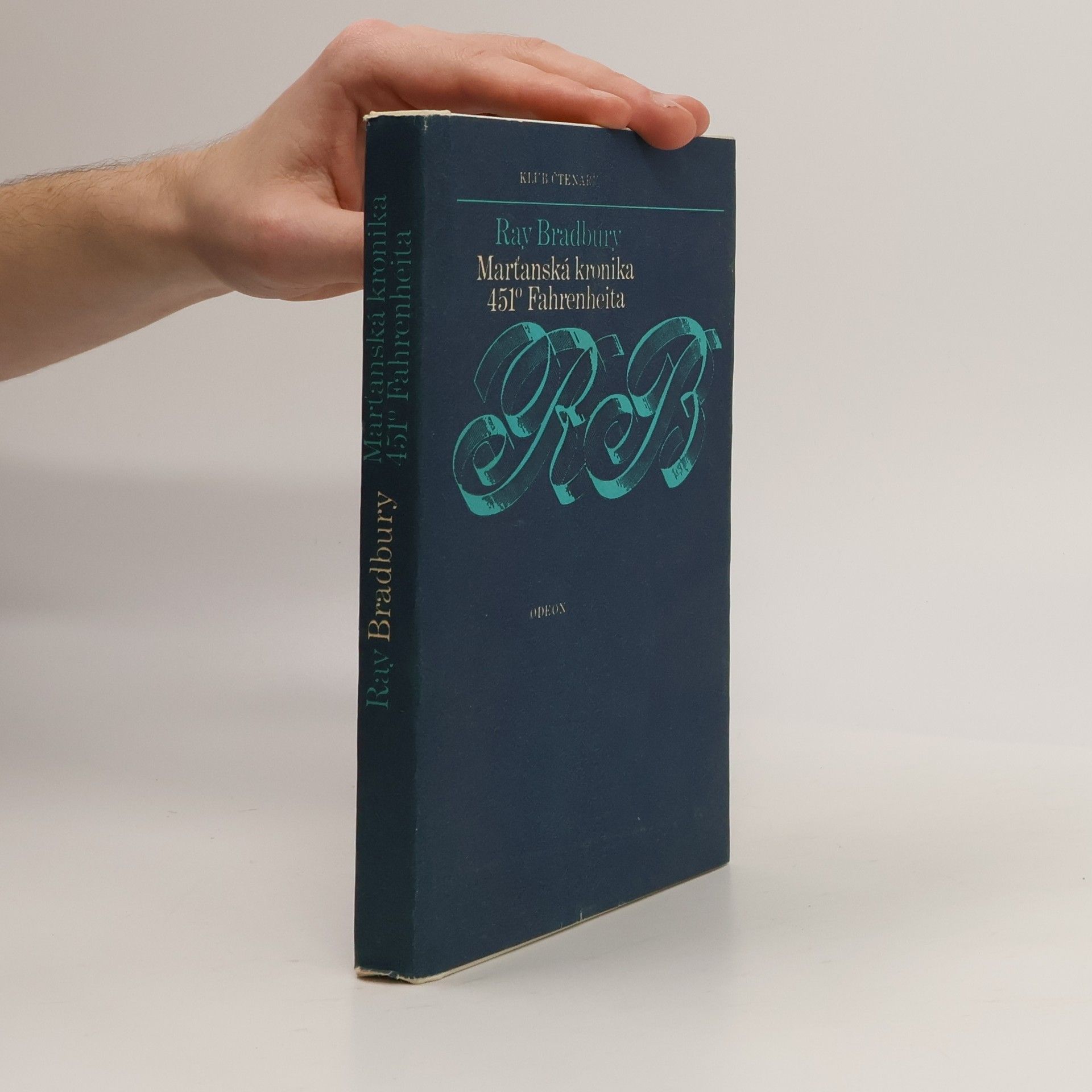 Ray Bradbury Marťanská kronika. 451° Fahrenheita