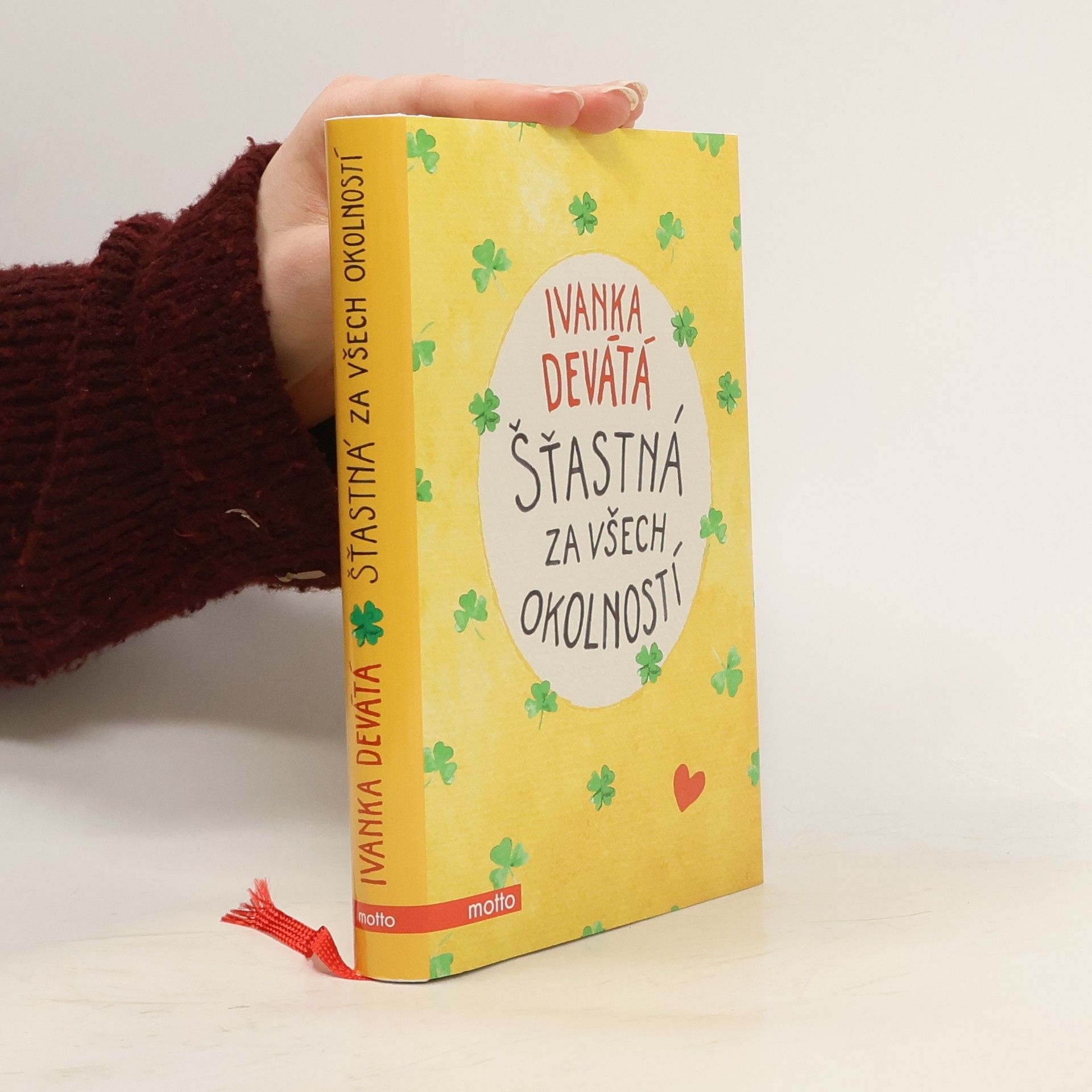 Ivanka Devátá Šťastná za všech okolností